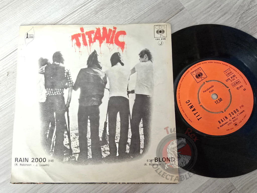Titanic – Rain 2000 / Blond 7" Turkish Pressing Vinyl Turkey Edition