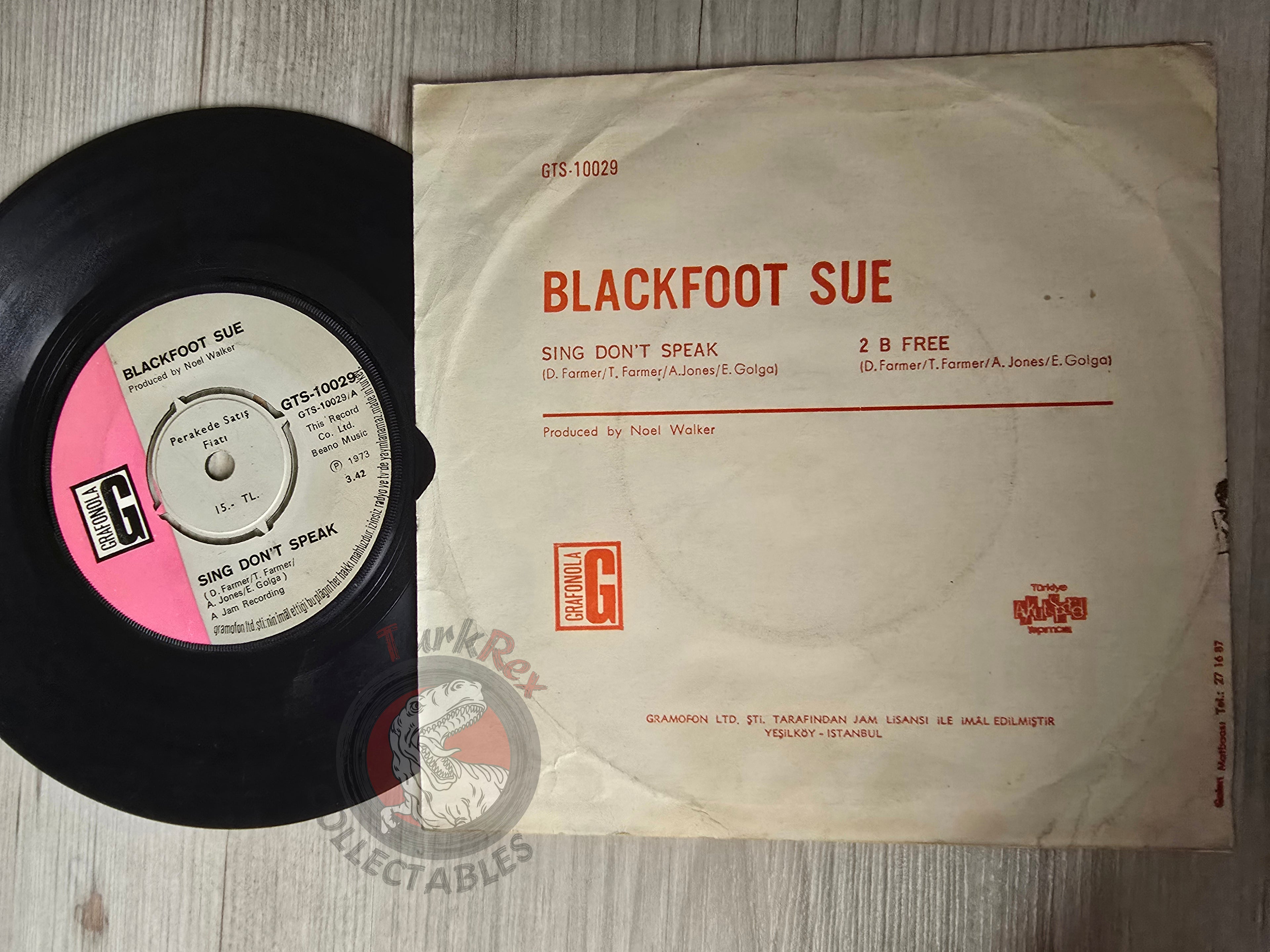 Blackfoot Sue – Sing Don't Speak 7" Turkish Pressing Vinyl Turkey Edition