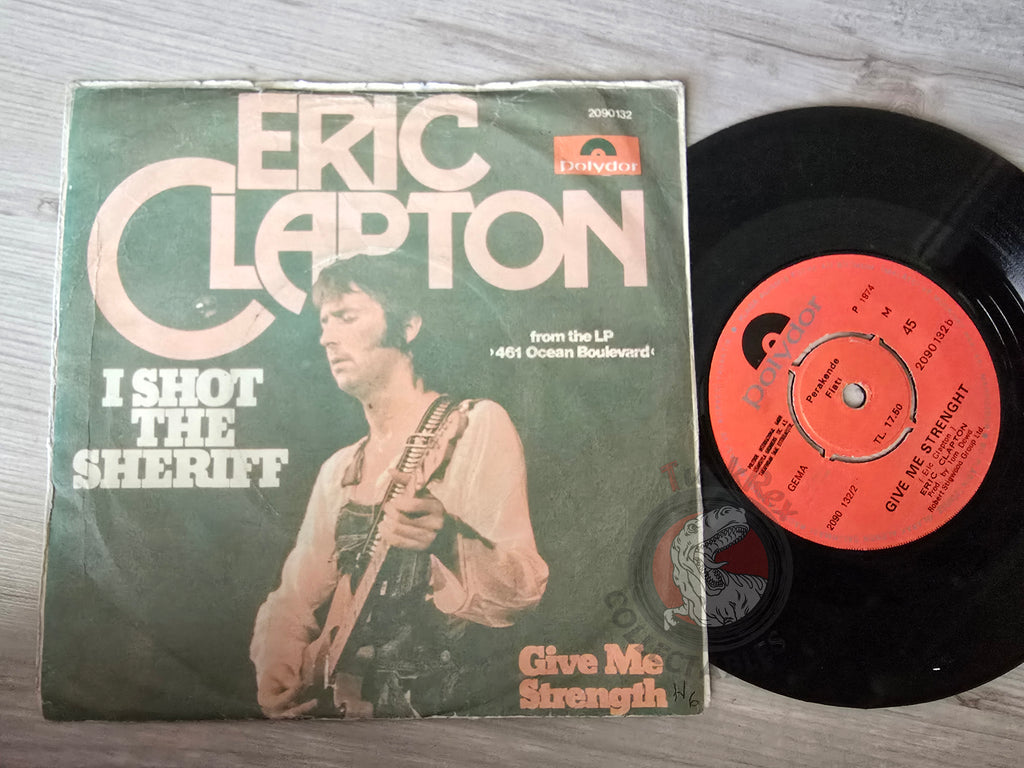 Eric Clapton – I Shot The Sheriff 7" Turkish Pressing Vinyl Turkey Edition