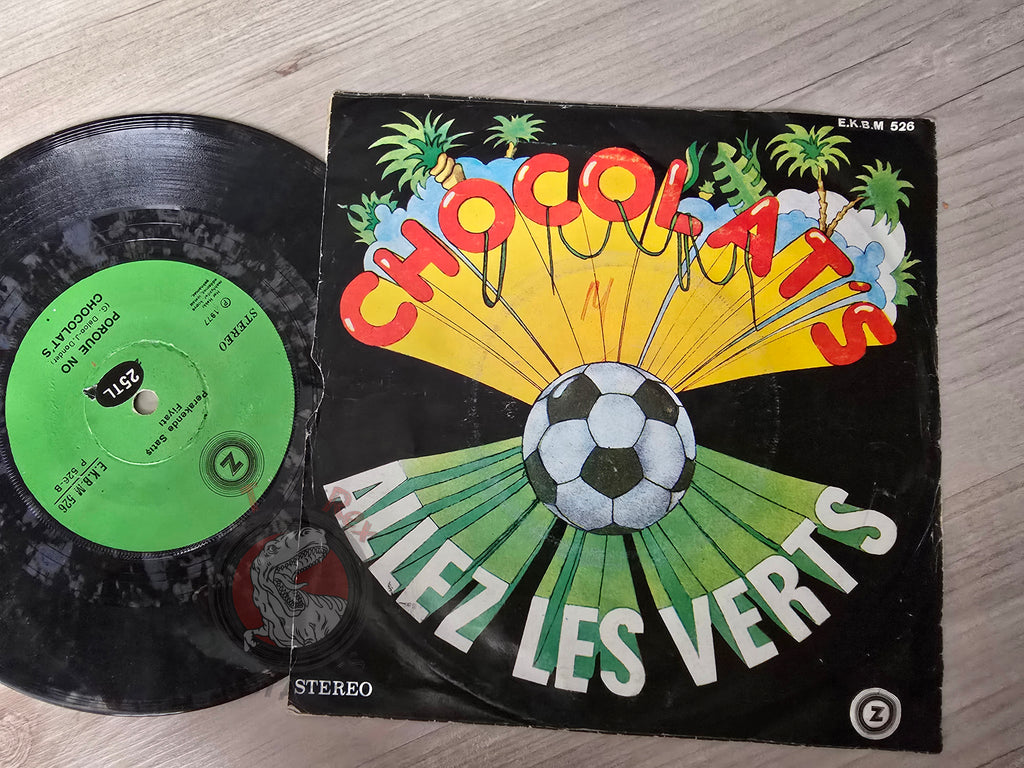 Chocolat's – Allez Les Verts 7" Turkish Pressing Vinyl Turkey Edition