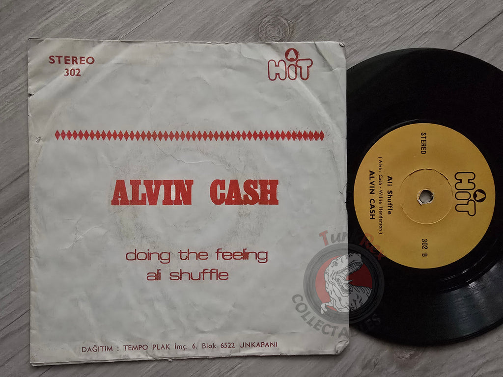 Alvin Cash – Doing The Feeling / Ali Shuffle 7" Turkish Pressing Vinyl Turkey Edition