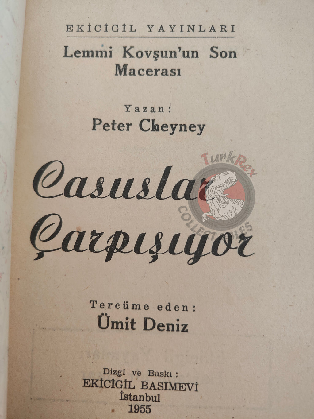 Peter Cheyney – Casuslar Çarpışıyor 1955 1st Turkish Book Turkey Lemmy Caution