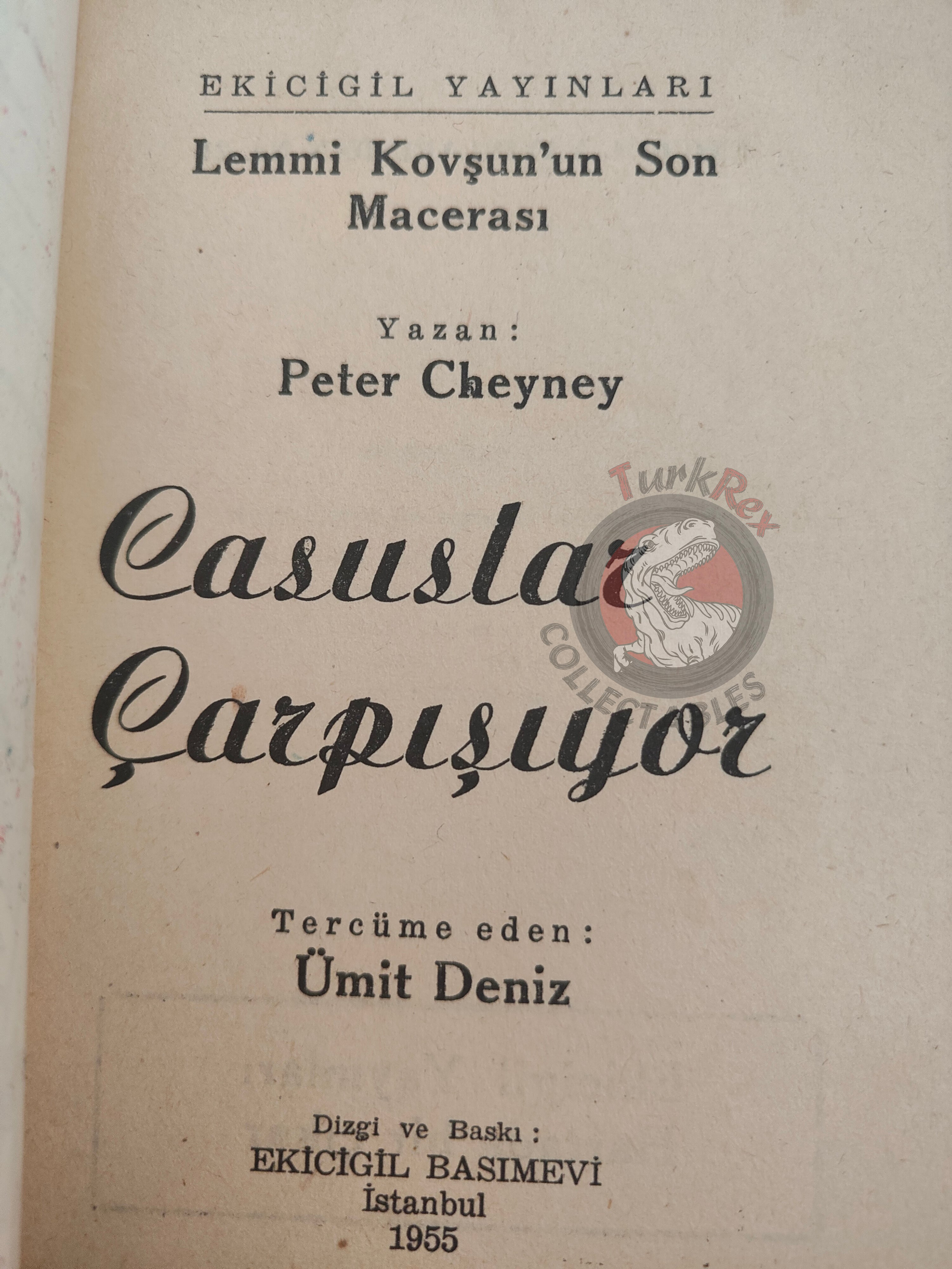 Peter Cheyney – Casuslar Çarpışıyor 1955 1st Turkish Book Turkey Lemmy Caution