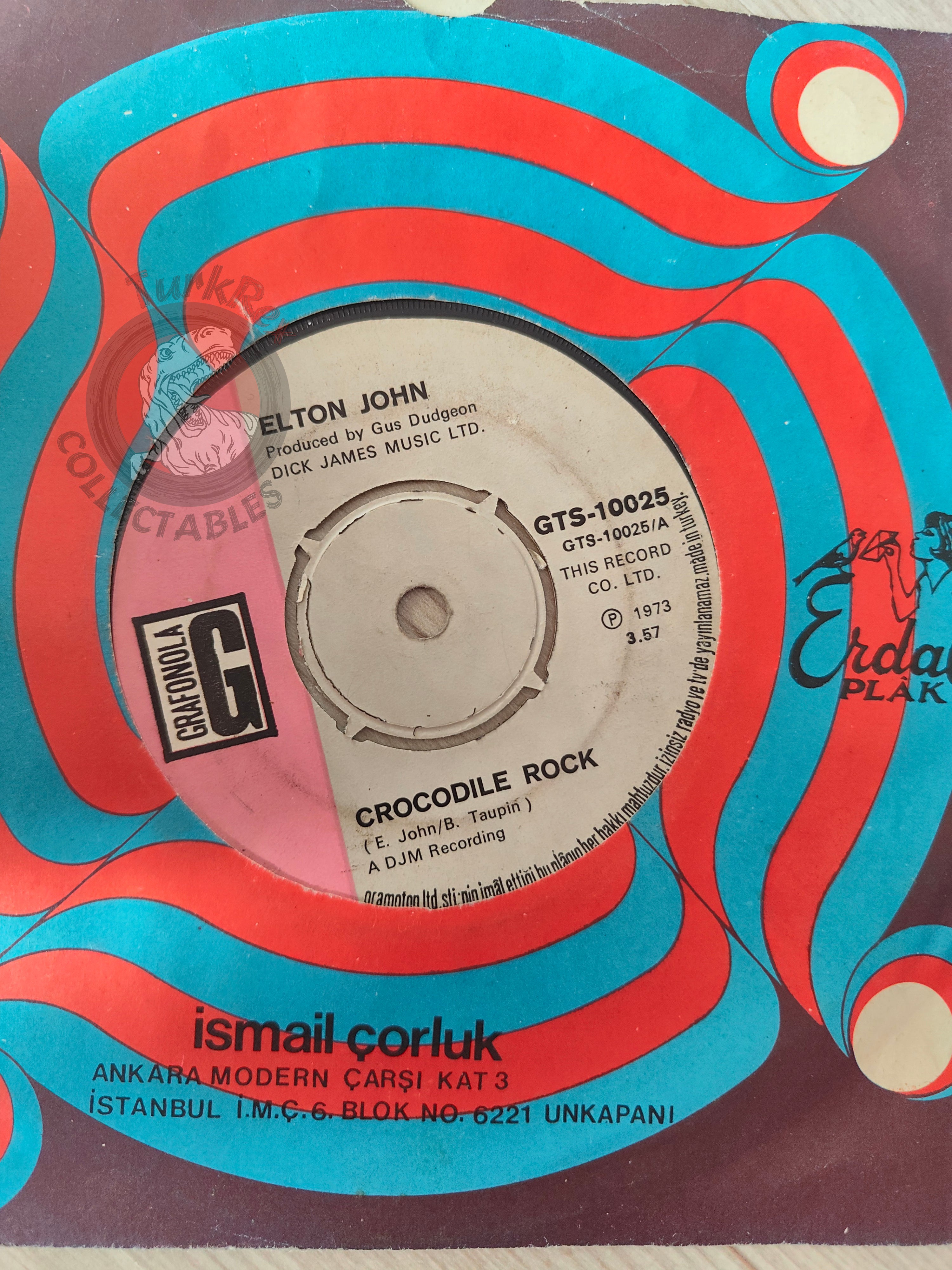 Elton John – Crocodile Rock 7" Turkish Pressing Vinyl Turkey Edition