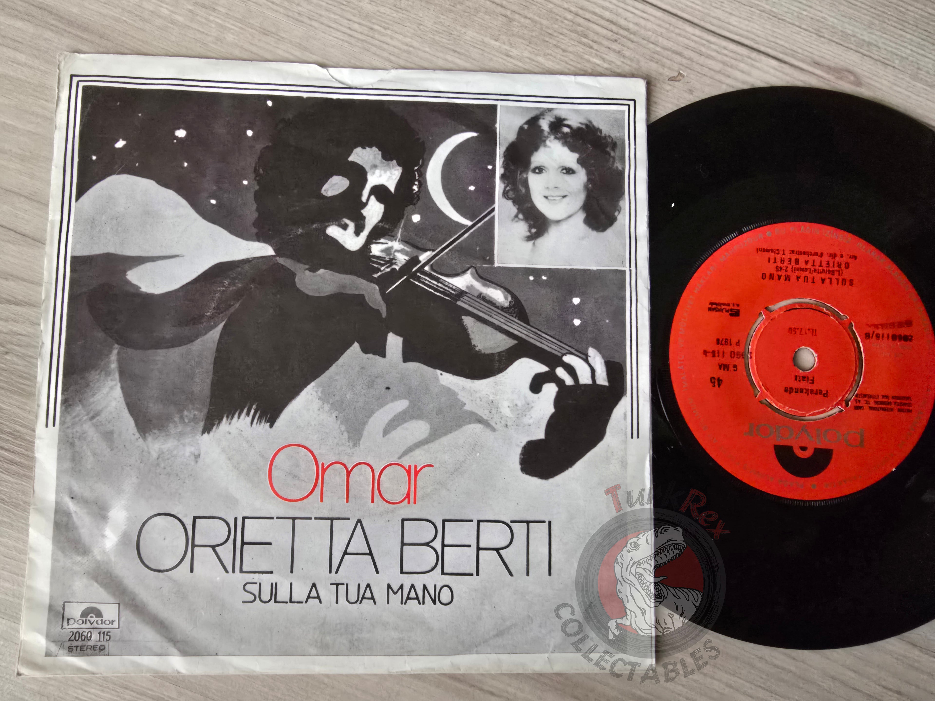 Orietta Berti – Omar / Sulla Tua Mano 7" Turkish Pressing Vinyl Turkey Edition