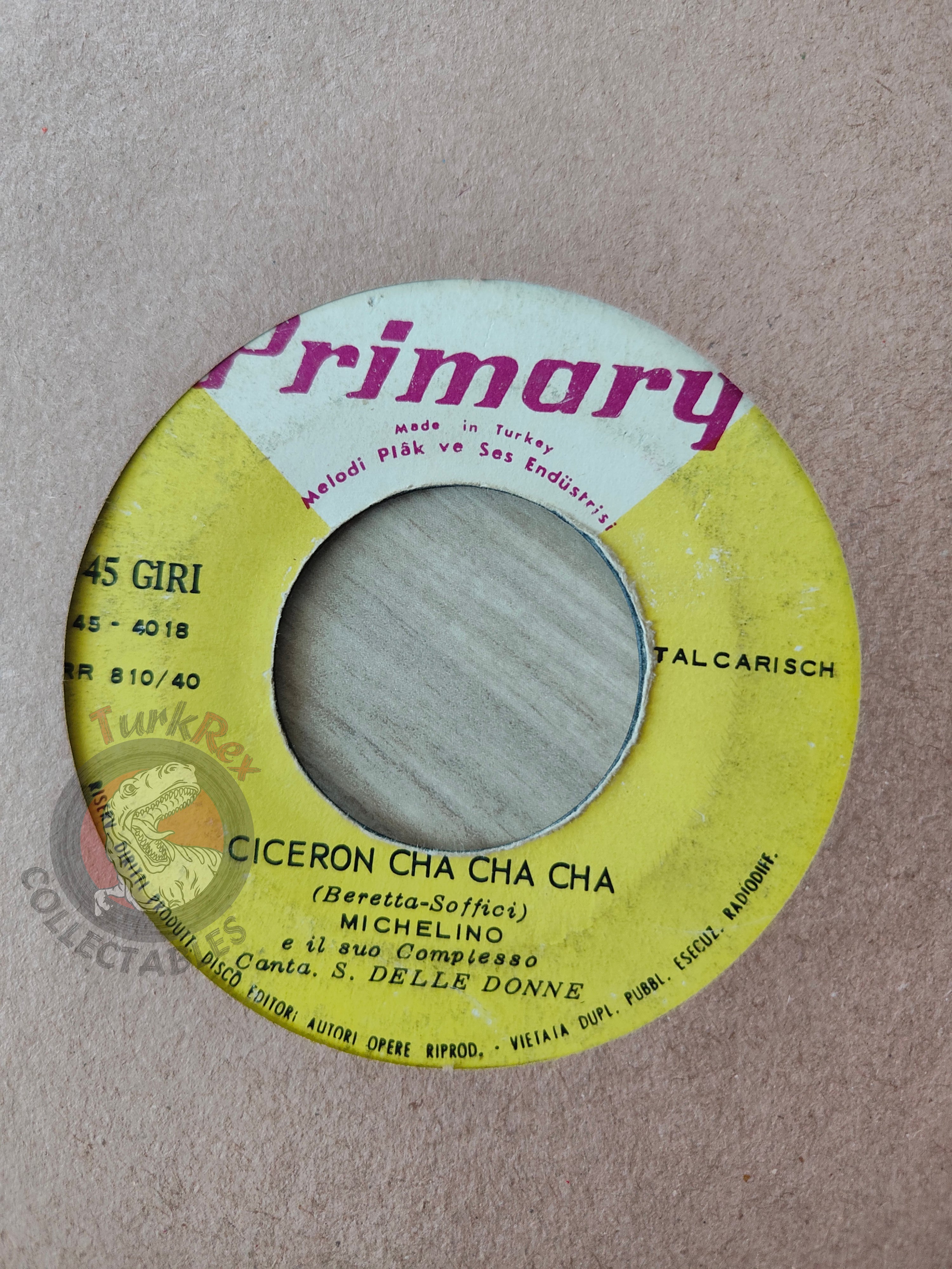 Michelino E Il Suo Complesso – Ciceron Cha Cha Cha 7" Turkish Pressing Vinyl Turkey Edition