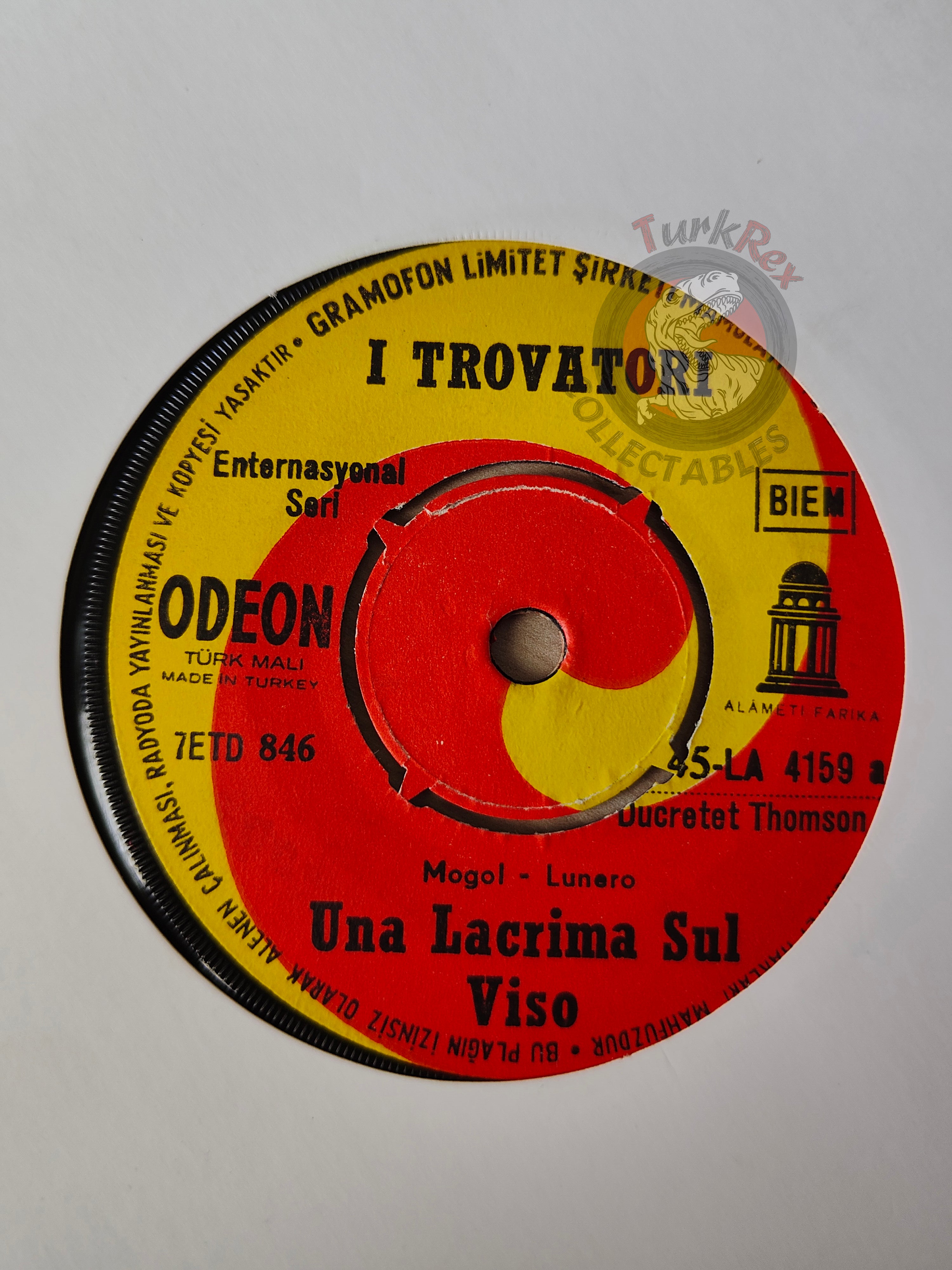 I Trovatori – Una Lacrima Sul Viso 7" Turkish Pressing Vinyl Turkey Edition 2