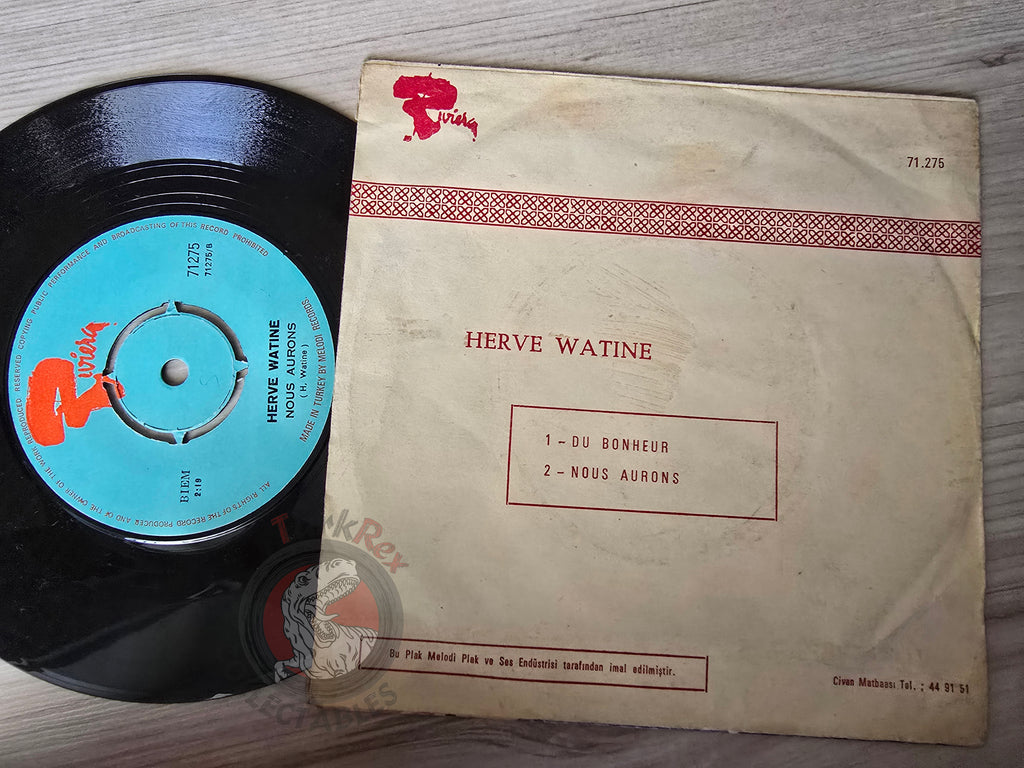 Hervé Watine – Du bonheur / Nous Aurons 7" Turkish Pressing Vinyl Turkey Edition