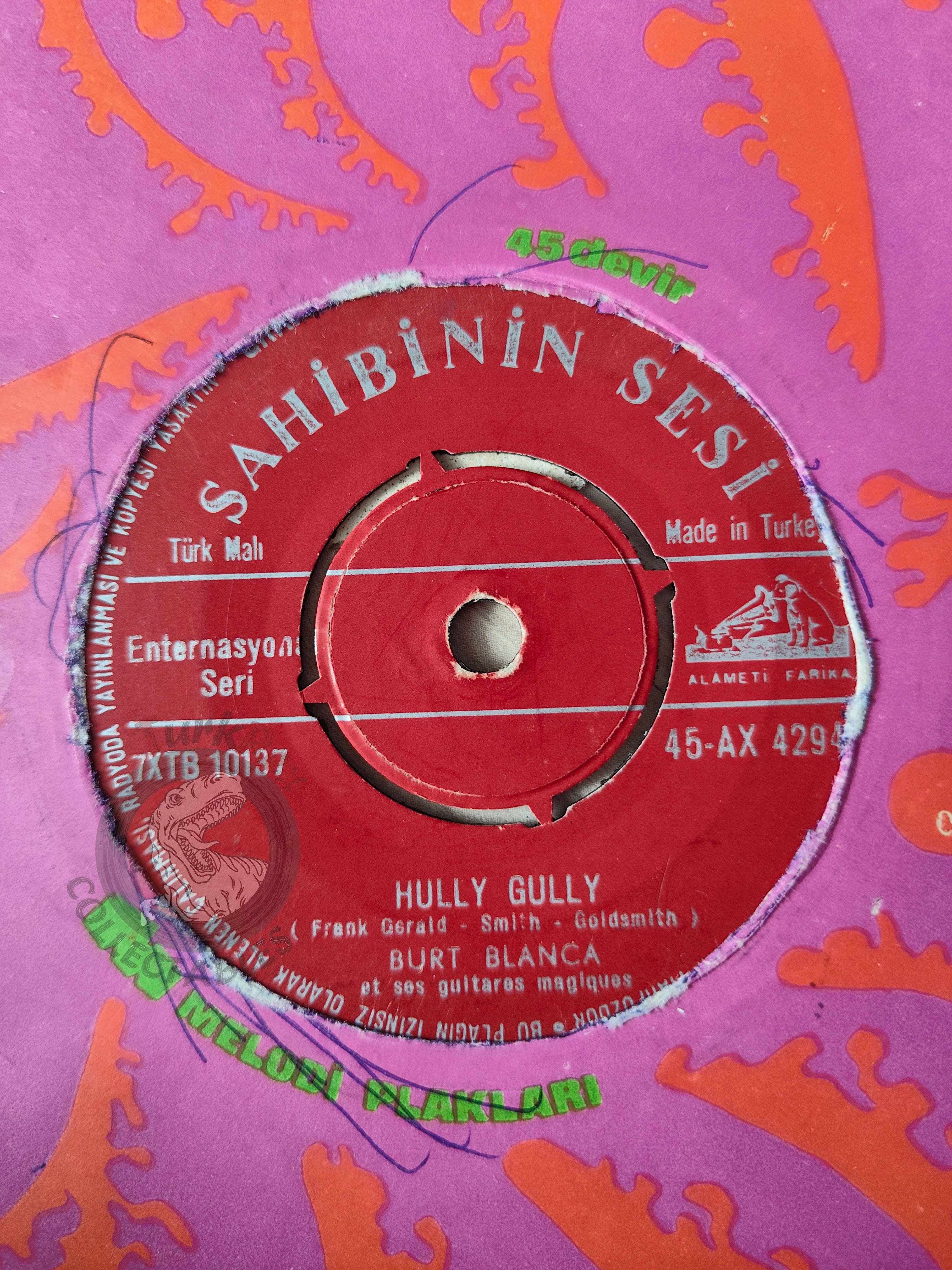 Burt Blanca Et Ses Guitares Magiques – Hully Gully 7"  Turkish Pressing Vinyl Turkey Edition