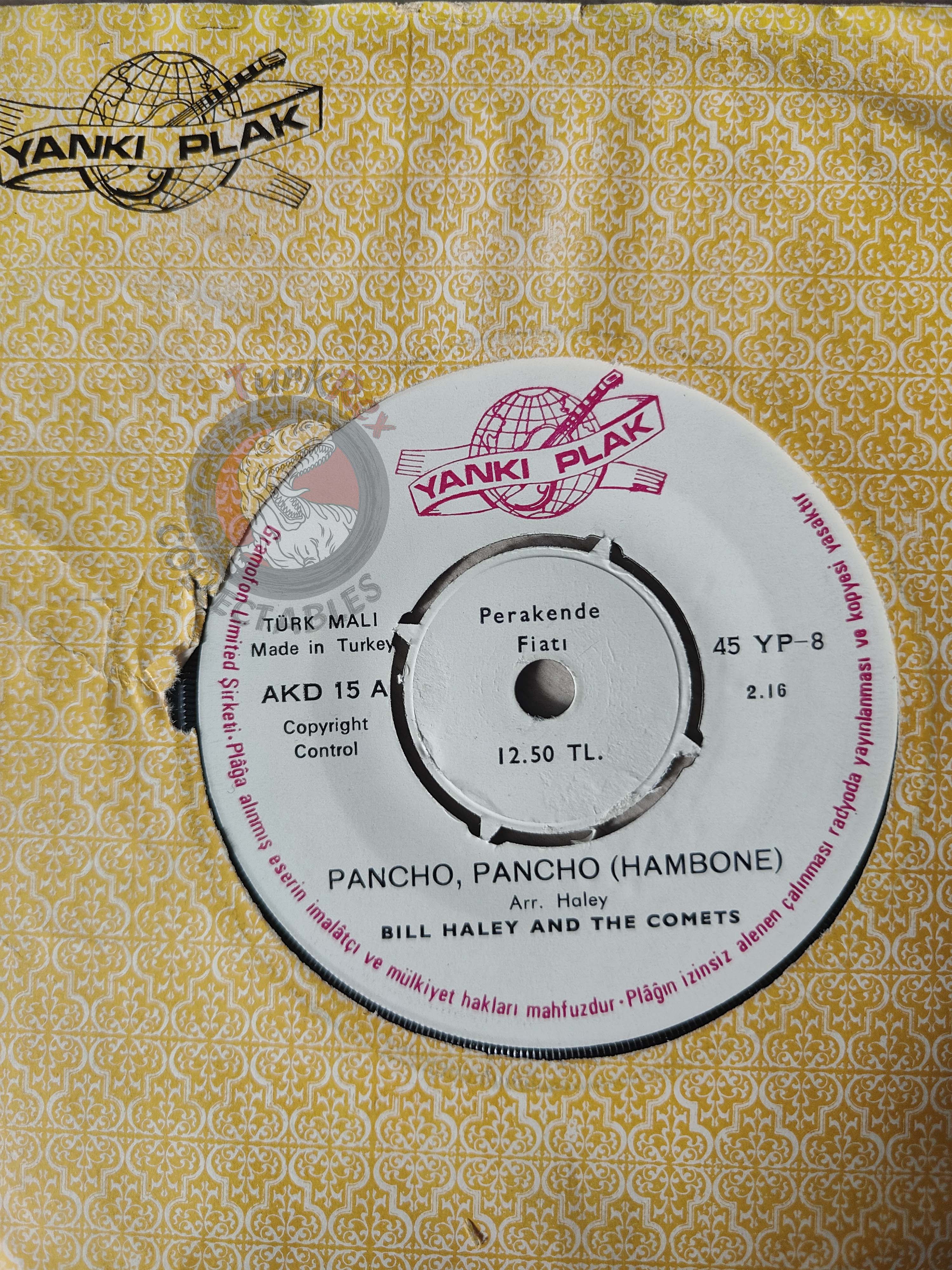Bill Haley And The Comets – Pancho, Pancho (Hambone) 7" Turkish Pressing Vinyl Turkey Edition