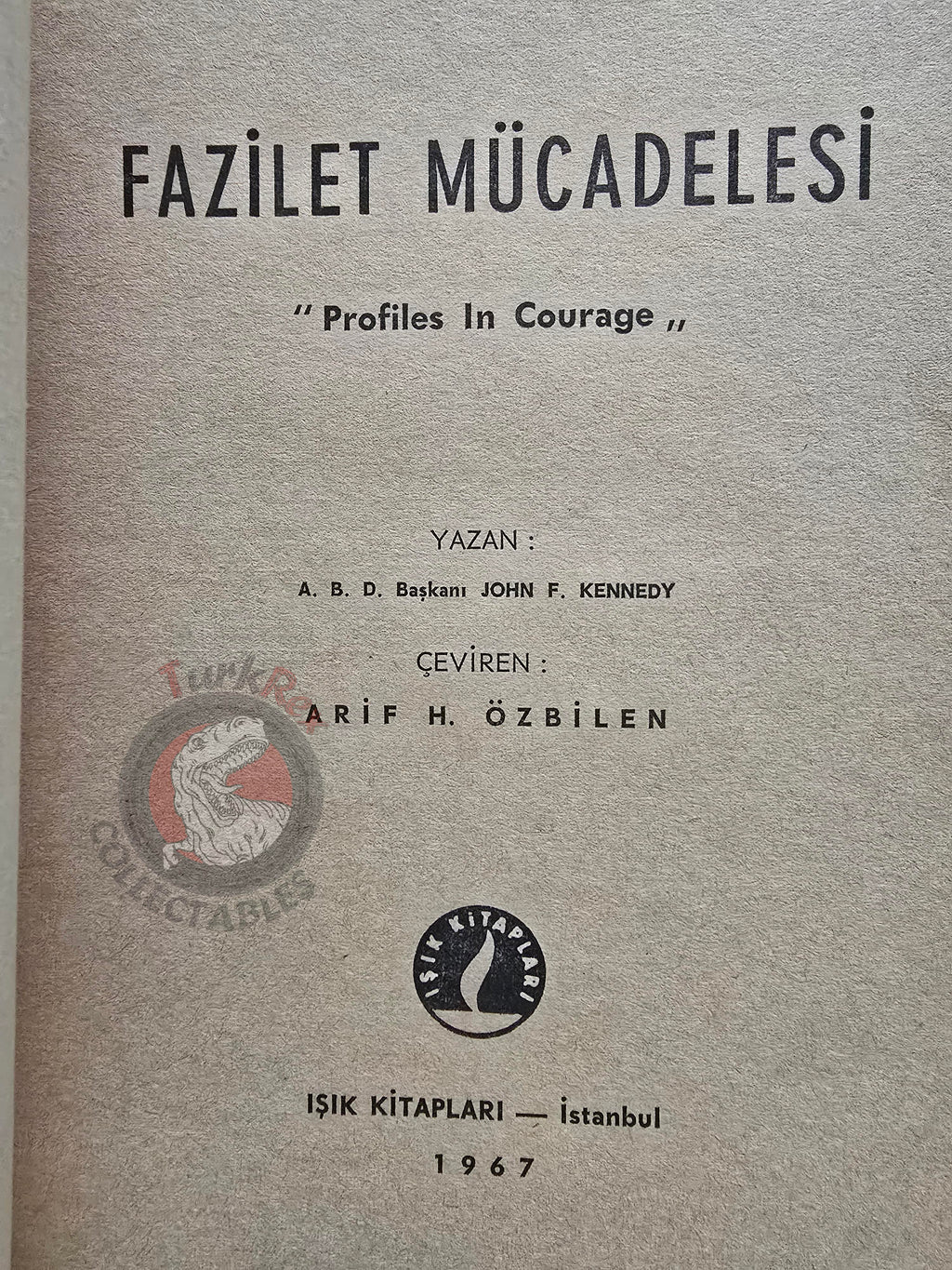 John F. Kennedy – Profiles in Courage 1967 Turkish Book Turkey