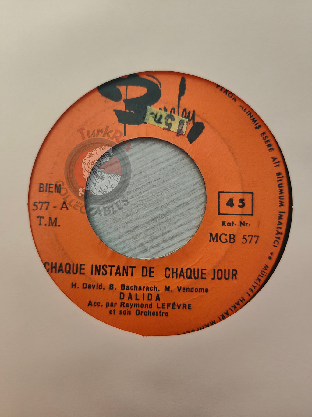 Dalida – Chaque Instant De Chaque Jour 7" Turkish Pressing Vinyl Turkey Edition