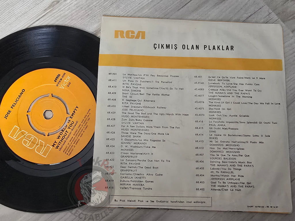 Jose Feliciano – My World Is Empty Without You 7" Turkish Pressing Vinyl Turkey Edition