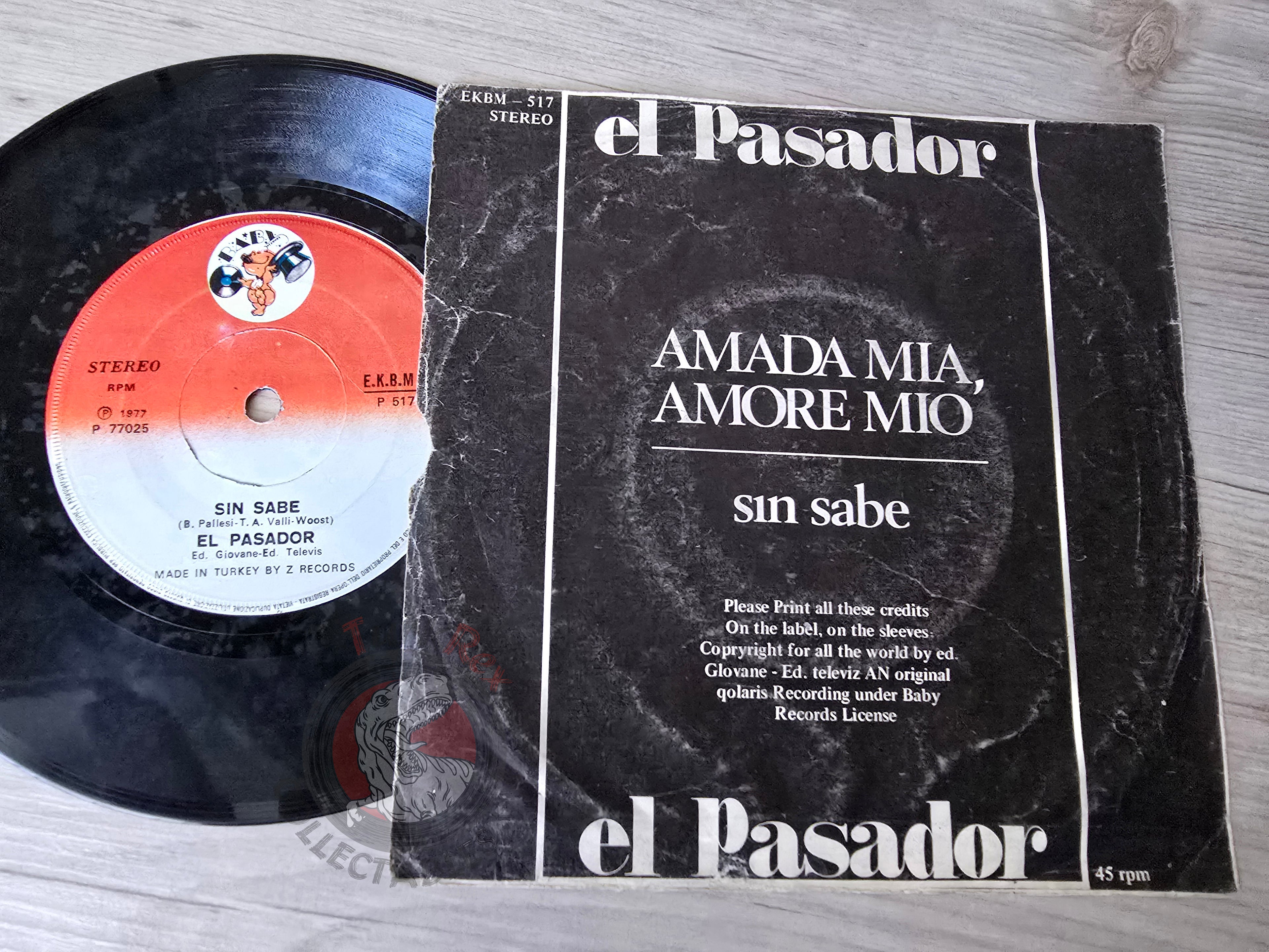 El Pasador – Amada Mia, Amore Mio 7" Turkish Pressing Vinyl Turkey Edition