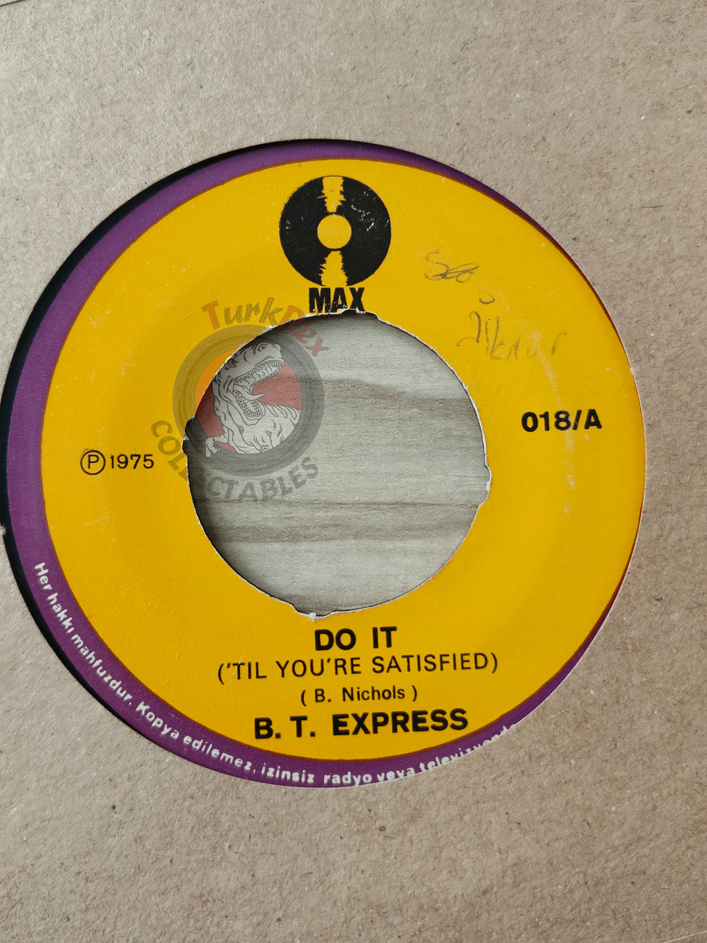 B.T. Express – Do It ('Til You're Satisfied) 7" Turkish Pressing Vinyl Turkey Edition