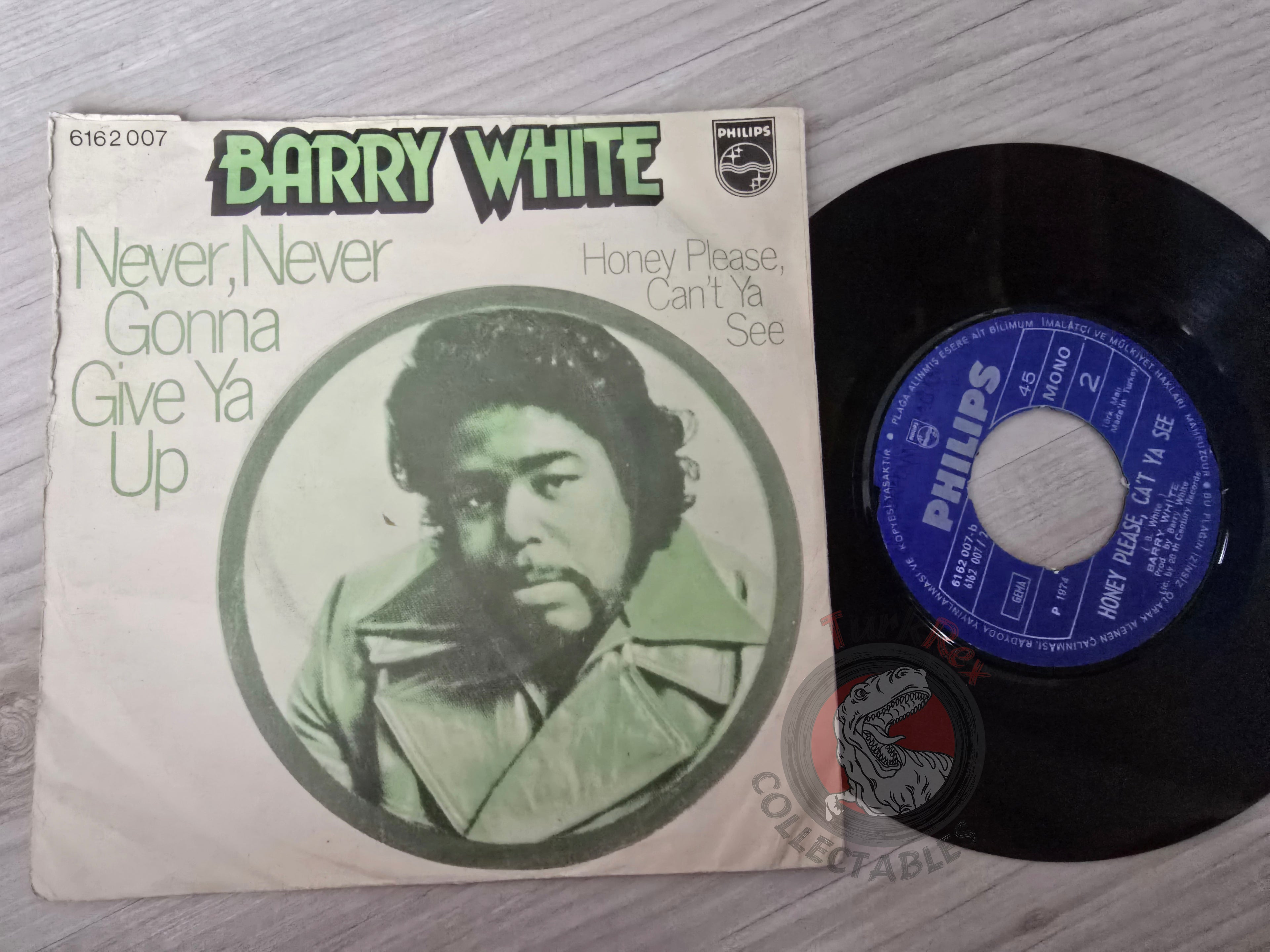Barry White – Never, Never Gonna Give Ya Up 7" Turkish Pressing Vinyl Turkey Edition