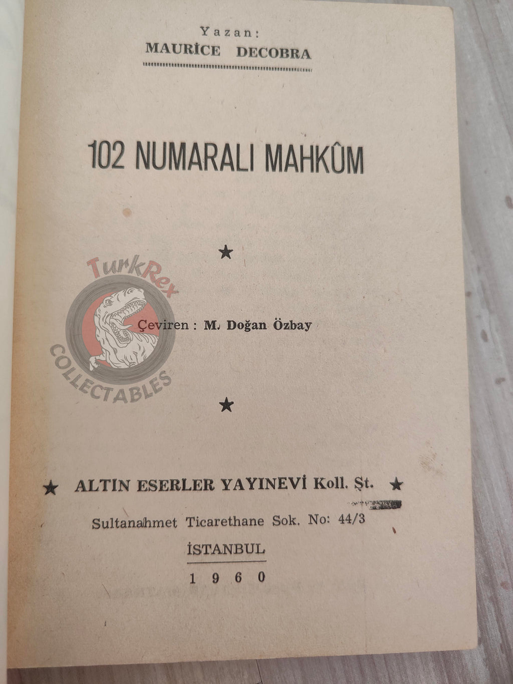 Maurice Dekobra – La Prisonnière de Newgate 1960 1st Turkish Book Turkey
