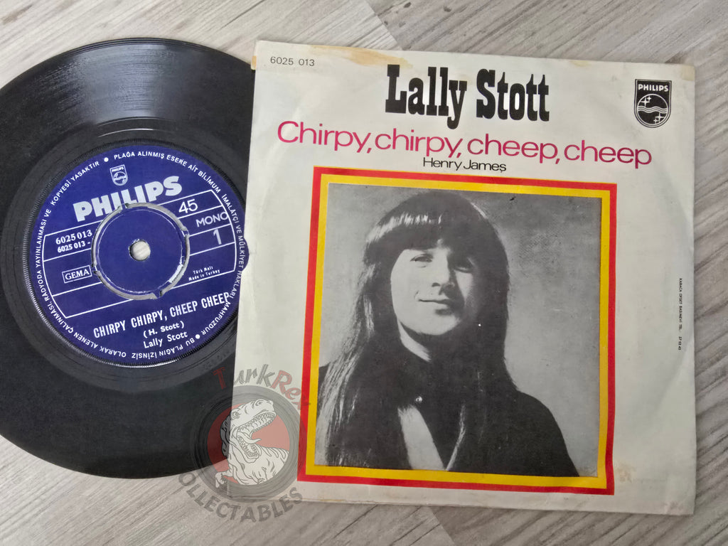 Lally Stott – Chirpy Chirpy, Cheep Cheep 7" Turkish Pressing Vinyl Turkey Edition