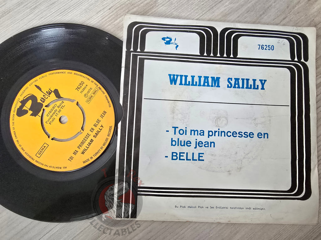 William Sailly – Toi Ma Princesse En Blue Jean 7" Turkish Pressing Vinyl Turkey Edition