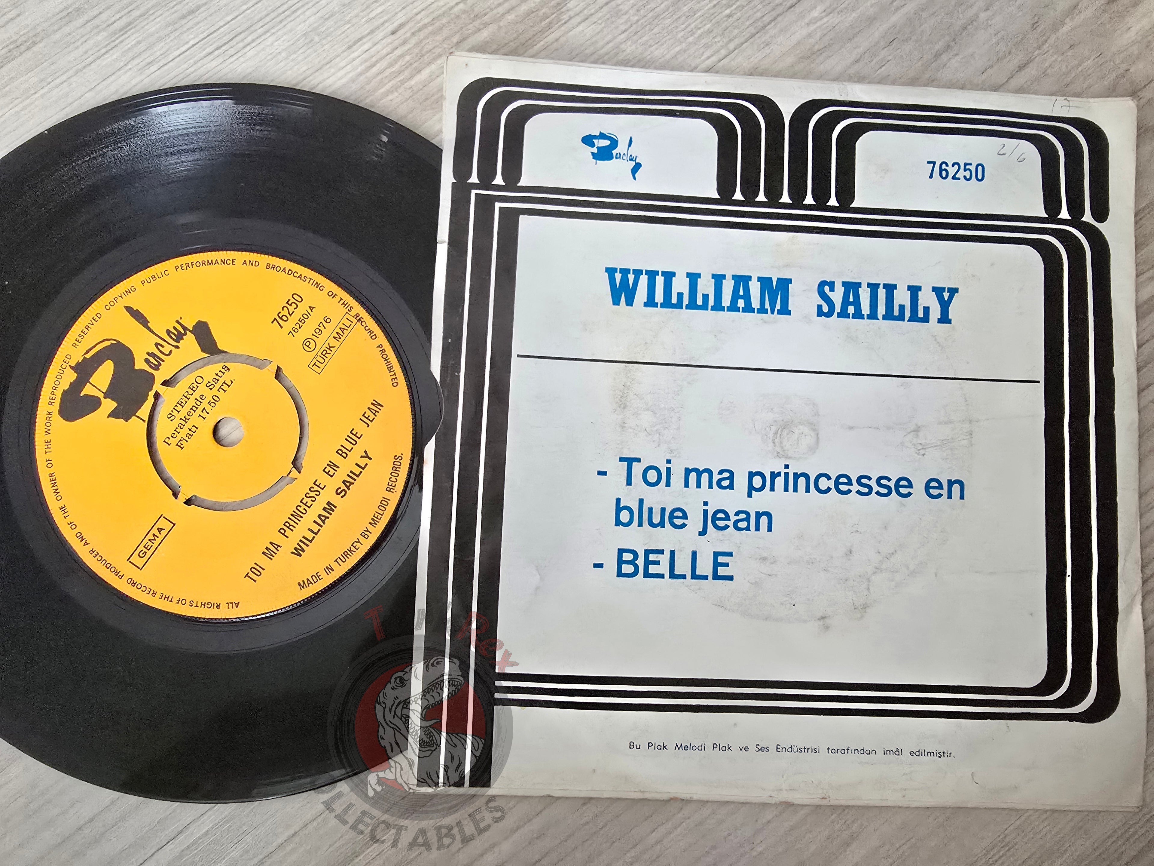 William Sailly – Toi Ma Princesse En Blue Jean 7" Turkish Pressing Vinyl Turkey Edition