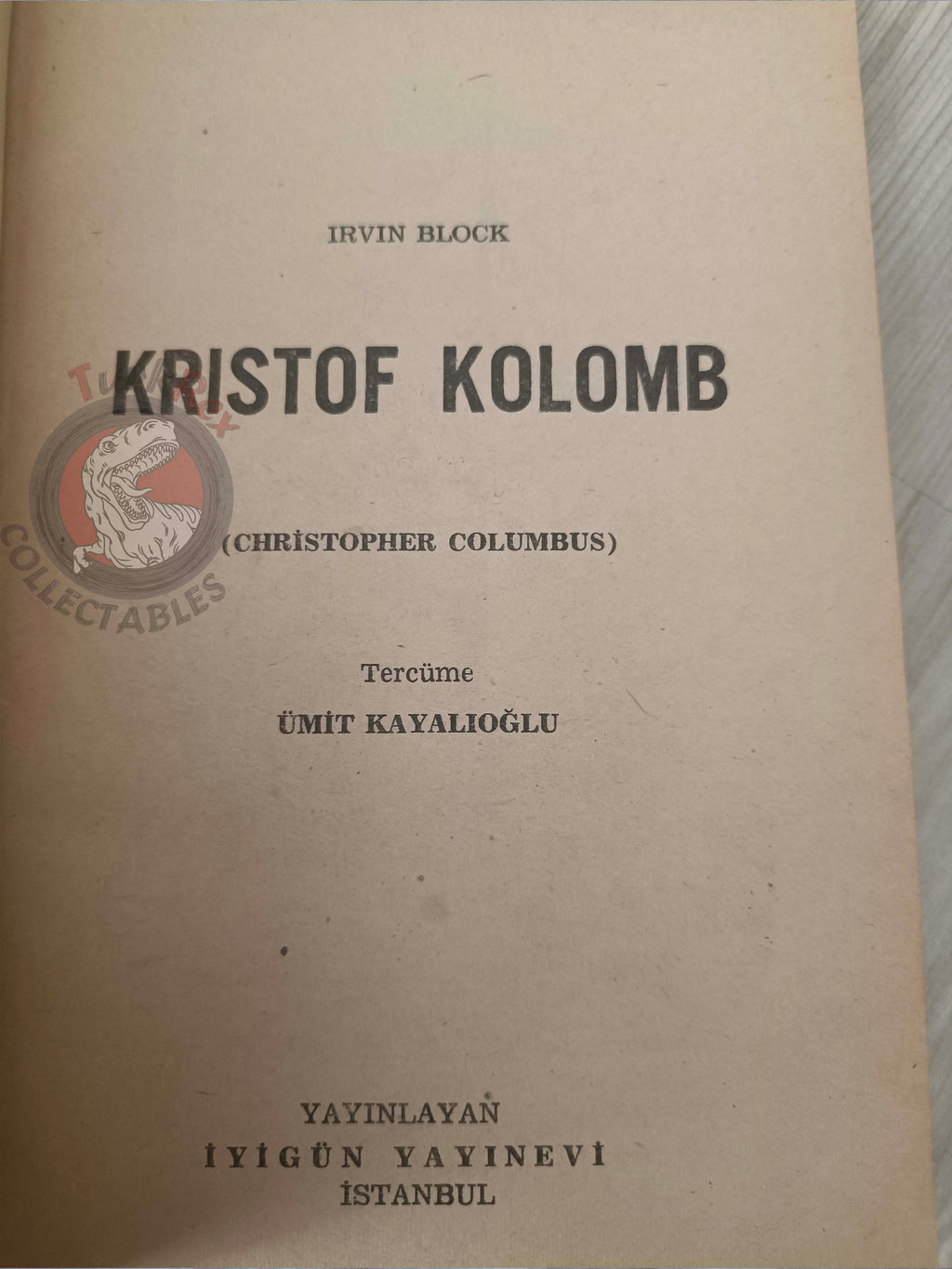 Irvin Block – Christopher Columbus 1960 Turkish Book Turkey Illustrated