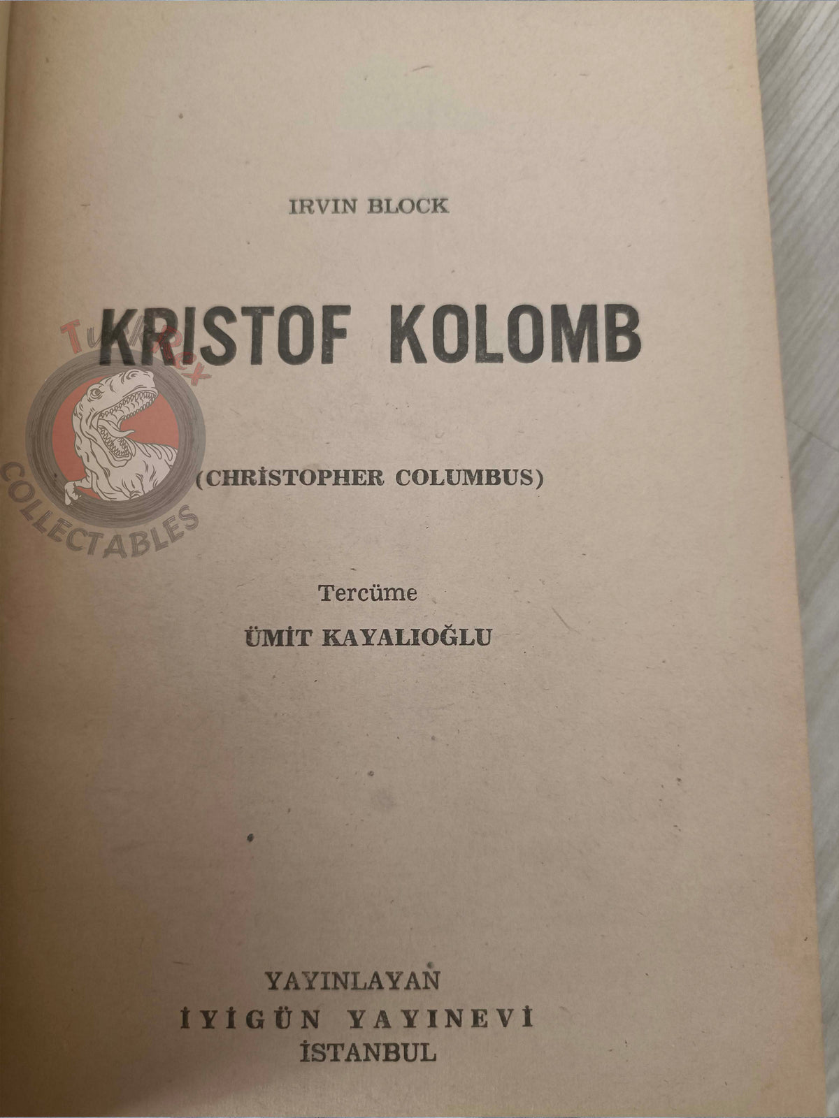 Irvin Block – Christopher Columbus 1960 Turkish Book Turkey Illustrated