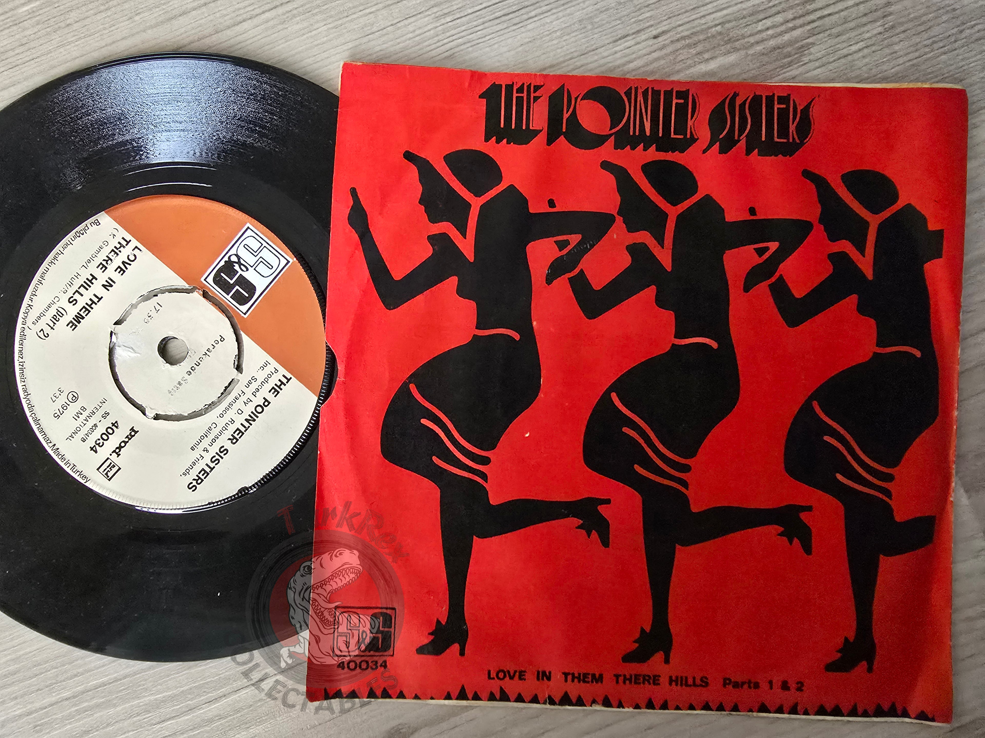 The Pointer Sisters – Love In Them There Hills 7" Turkish Pressing Vinyl Turkey Edition