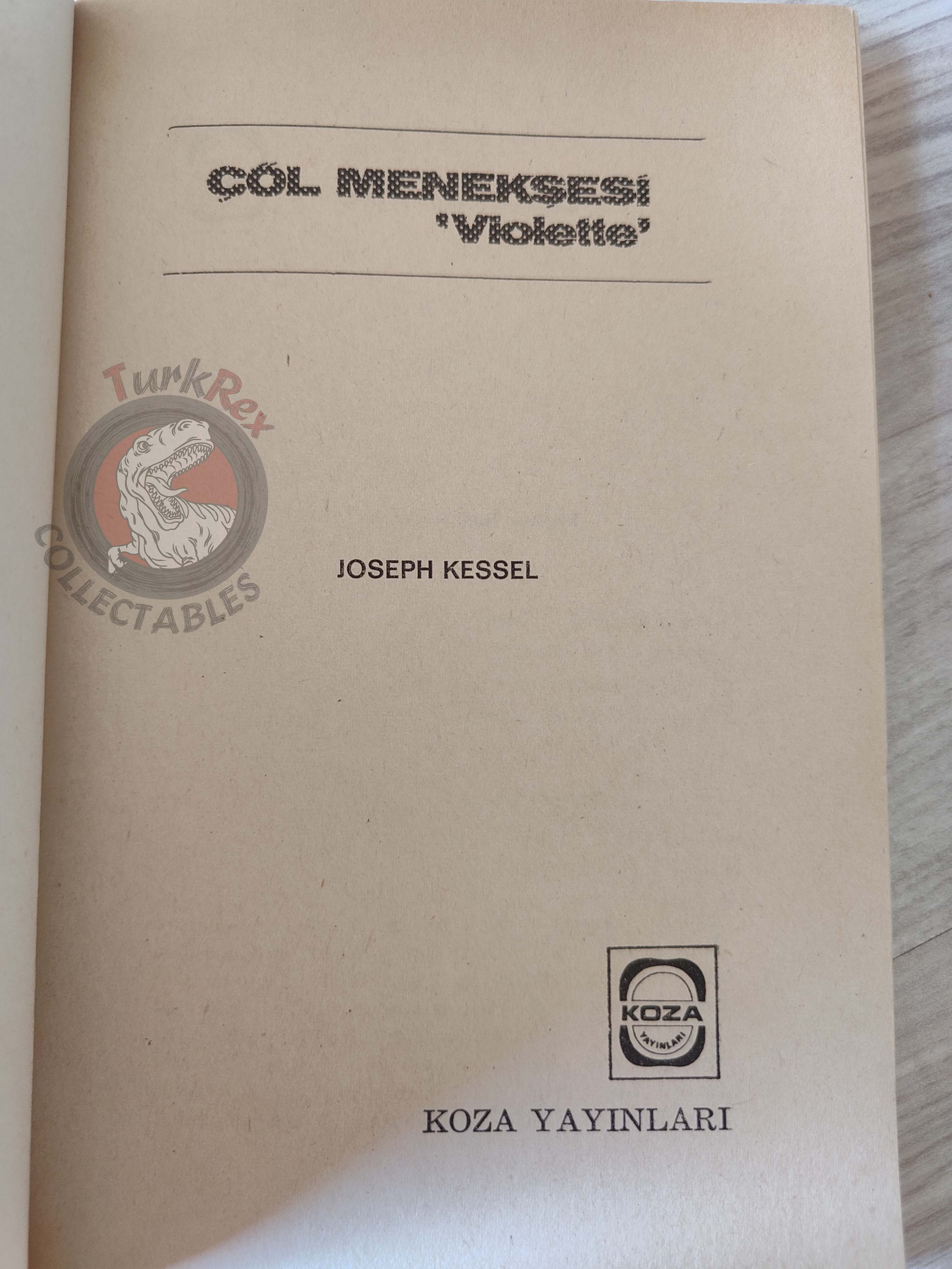 Joseph Kessel – Violette et le Désert 1973 1st Turkish Book Turkey