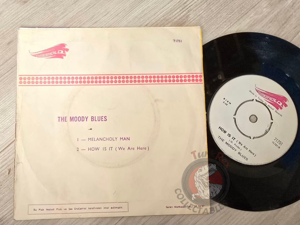 The Moody Blues - Melancholy Man 7" Turkish Pressing Vinyl Turkey Edition