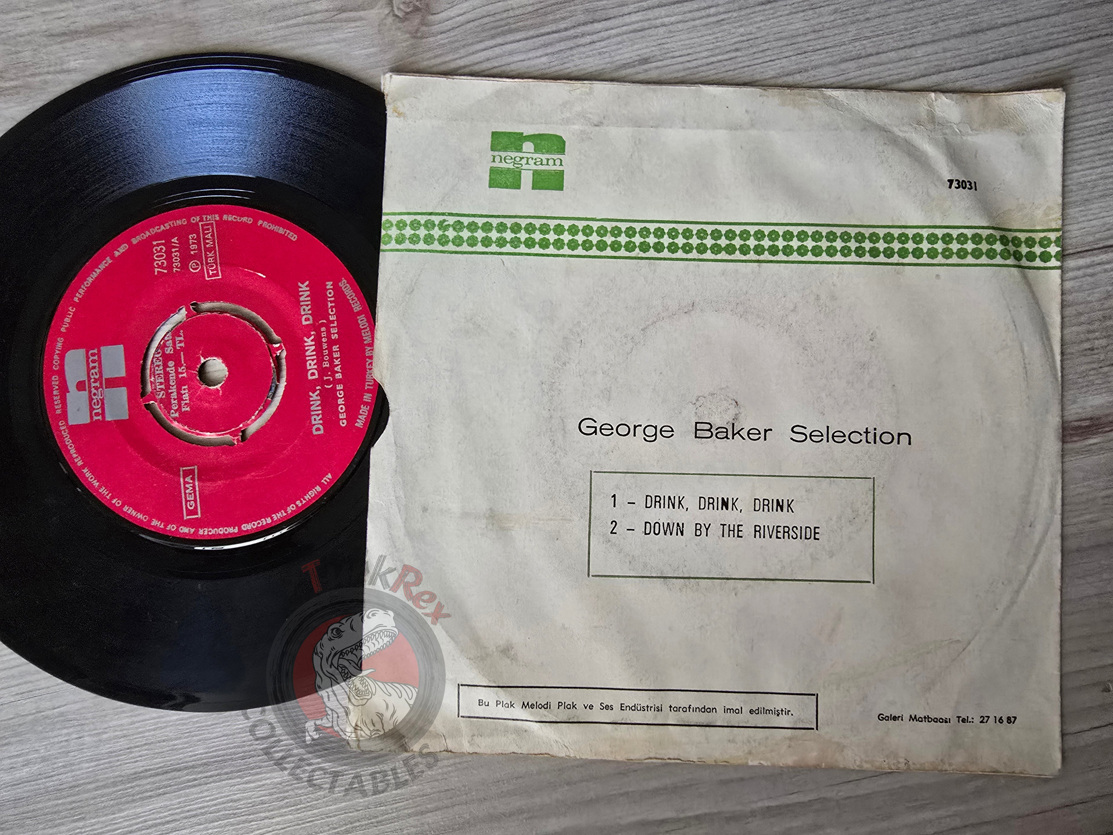 George Baker Selection – Drink Drink Drink 7" Turkish Pressing Vinyl Turkey Edition
