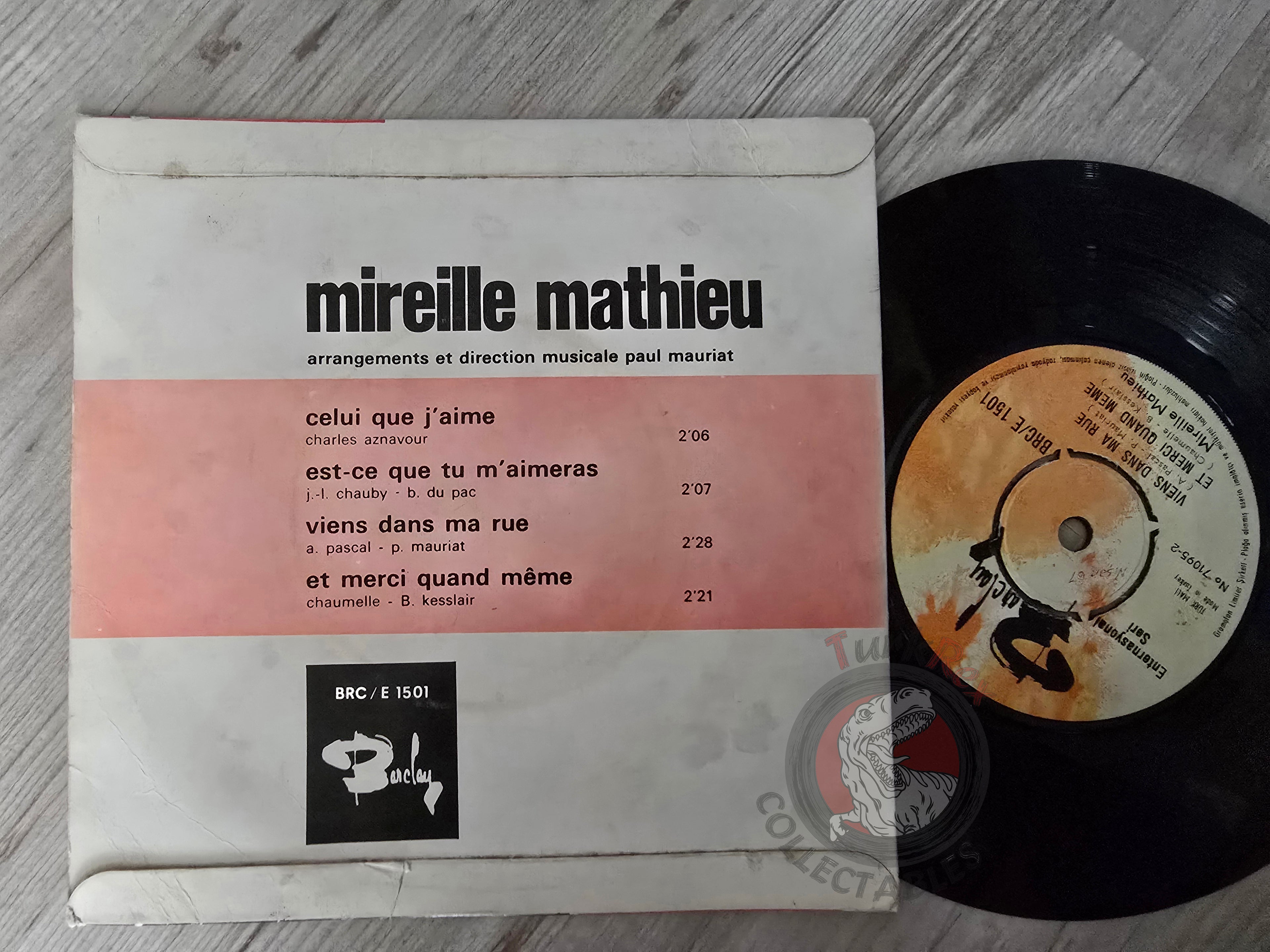 Mireille Mathieu – Celui Que J'Aime 7" Turkish Pressing Vinyl Turkey Edition