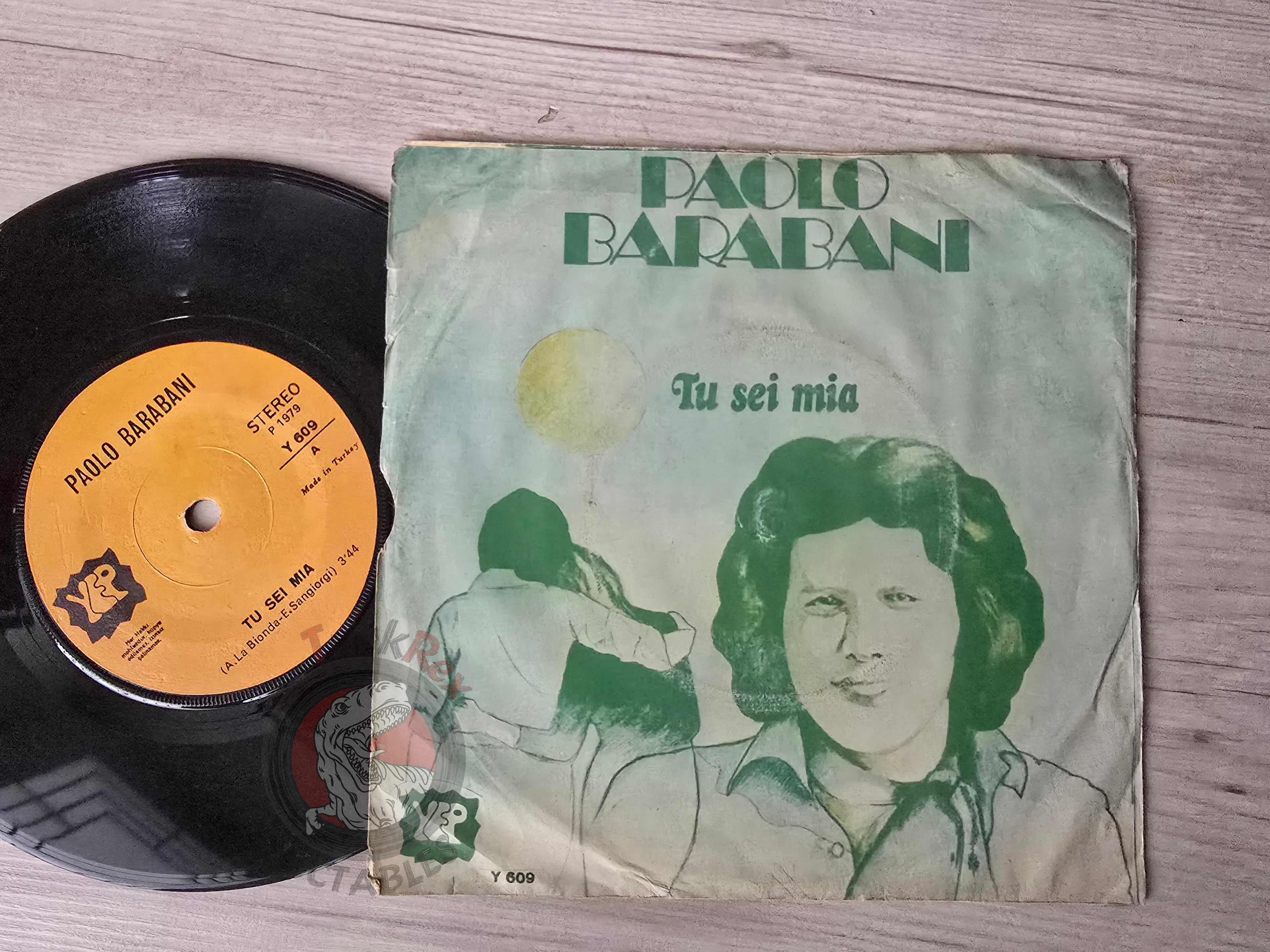 Paolo Barabani – Tu Sei Mia 7" Turkish Pressing Vinyl Turkey Edition