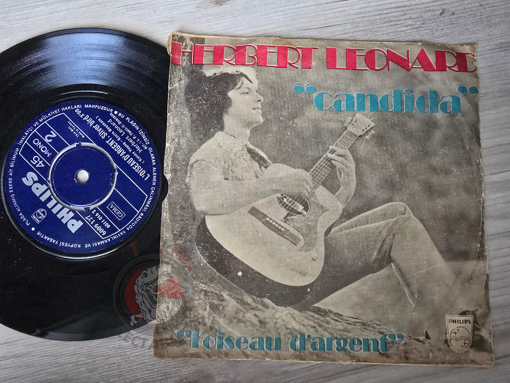 Herbert Léonard – Candida / L'Oiseau D'argent 7" Turkish Pressing Vinyl Turkey Edition