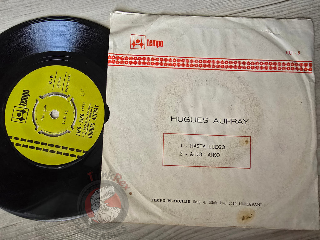 Hugues Aufray – Hasta Luego / Aiko Aiko 7" Turkish Pressing Vinyl Turkey Edition 1