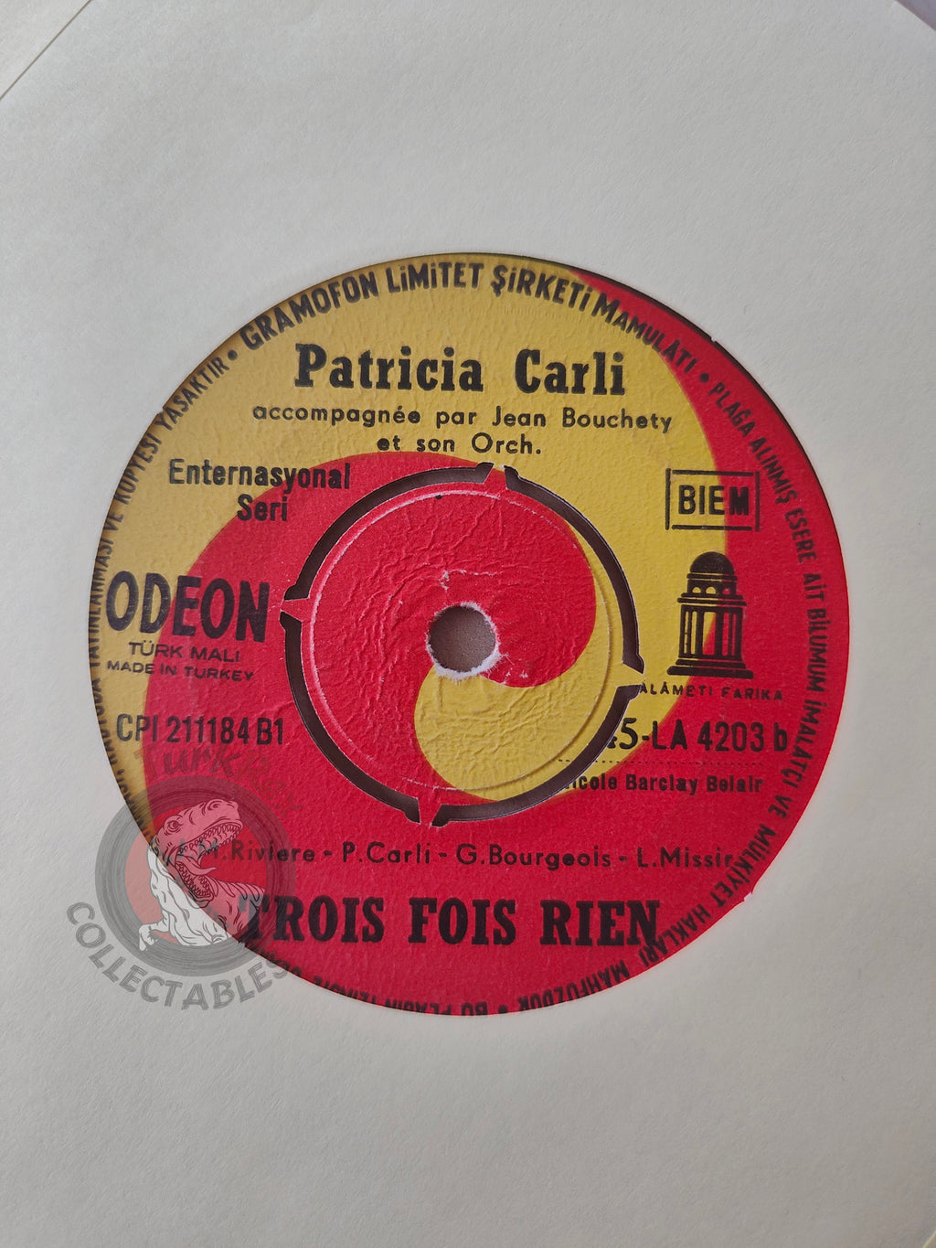 Patricia Carli – Trois Fois Rien 7" Turkish Pressing Vinyl Turkey Edition