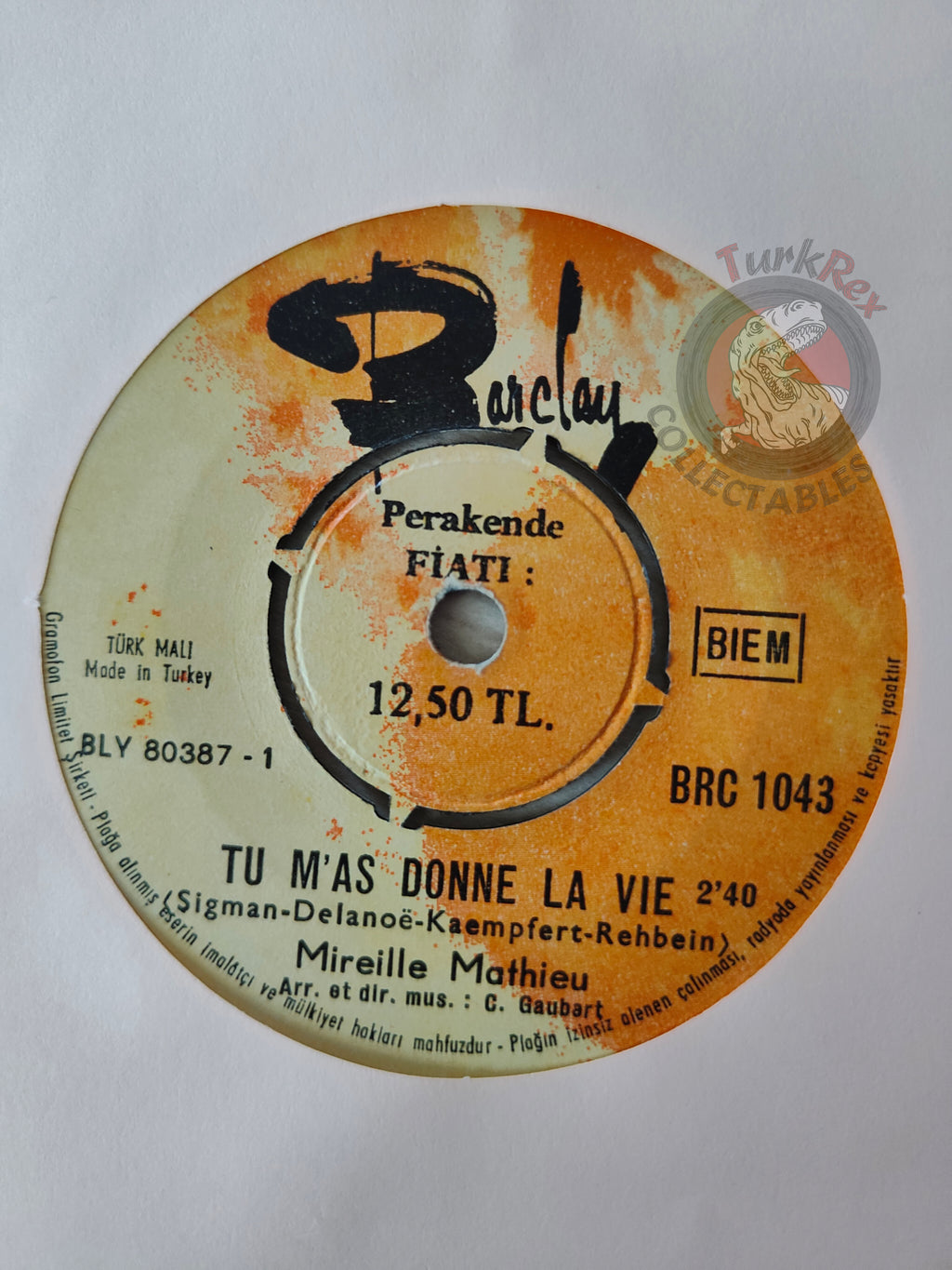 Mireille Mathieu – Tu M'as Donne La Vie 7" Turkish Pressing Vinyl Turkey Edition