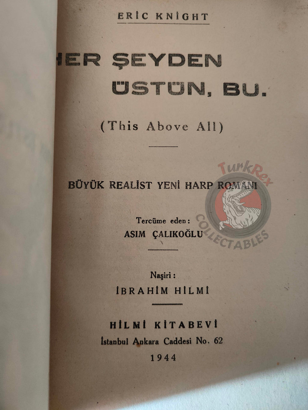 Eric Knight – This Above All 1944 1st Turkish Book Turkey