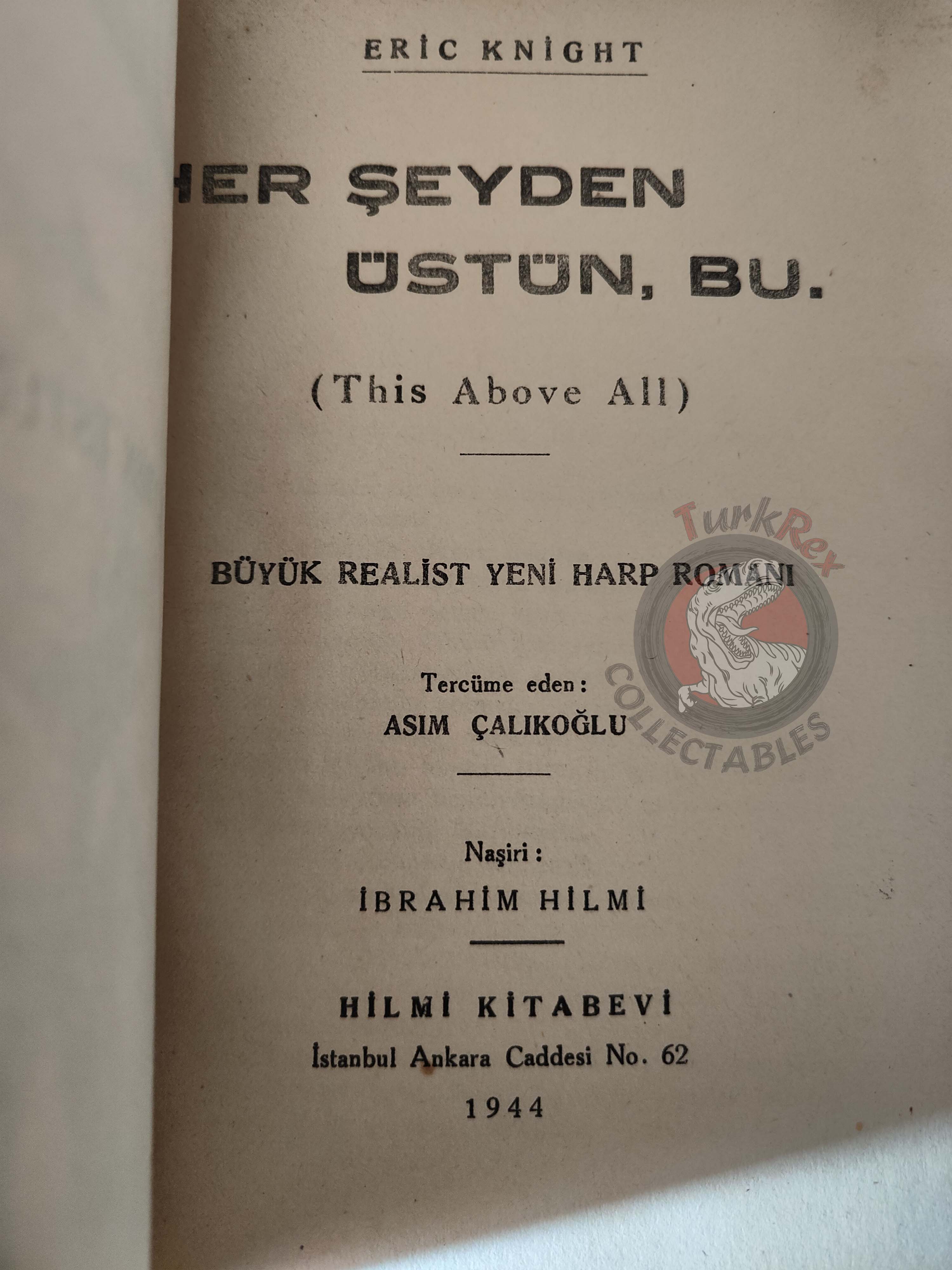Eric Knight – This Above All 1944 1st Turkish Book Turkey