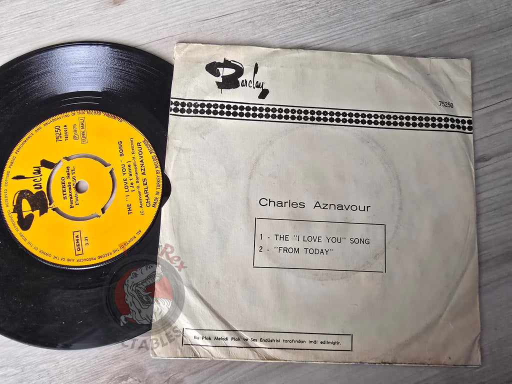 Charles Aznavour – The I Love You Song 7" Turkish Pressing Vinyl Turkey Edition Promo