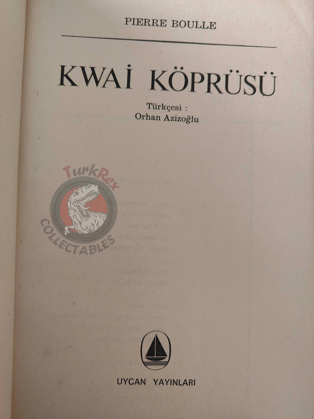 Pierre Boulle – Bridge Over the River Kwai 1973 1st Turkish Book Turkey