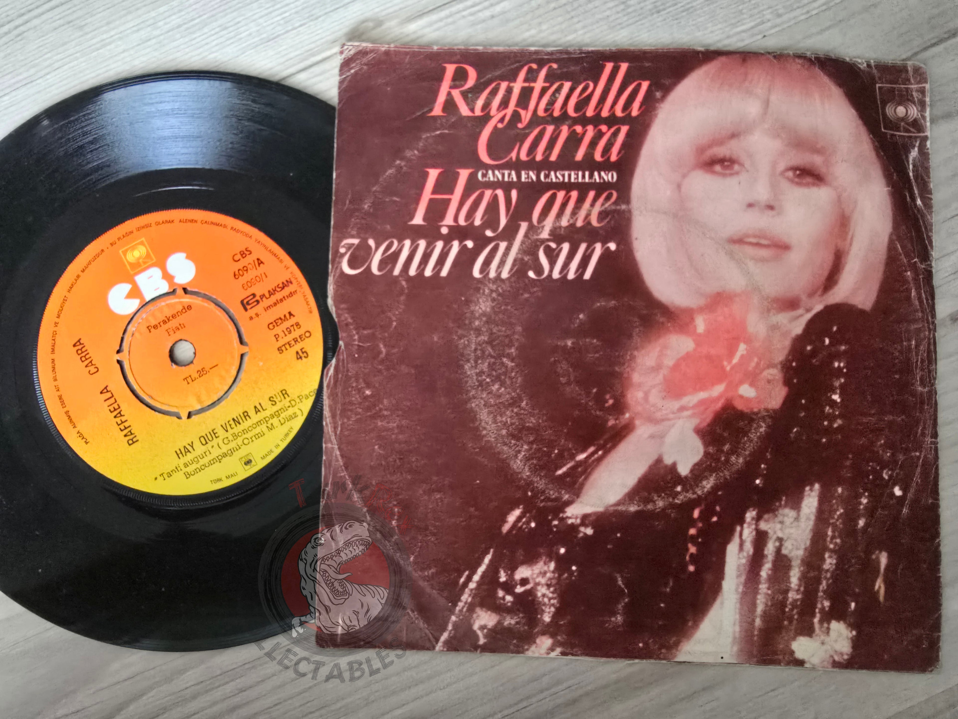 Raffaella Carra – Hay Que Venir Al Sur 7" Turkish Pressing Vinyl Turkey Edition