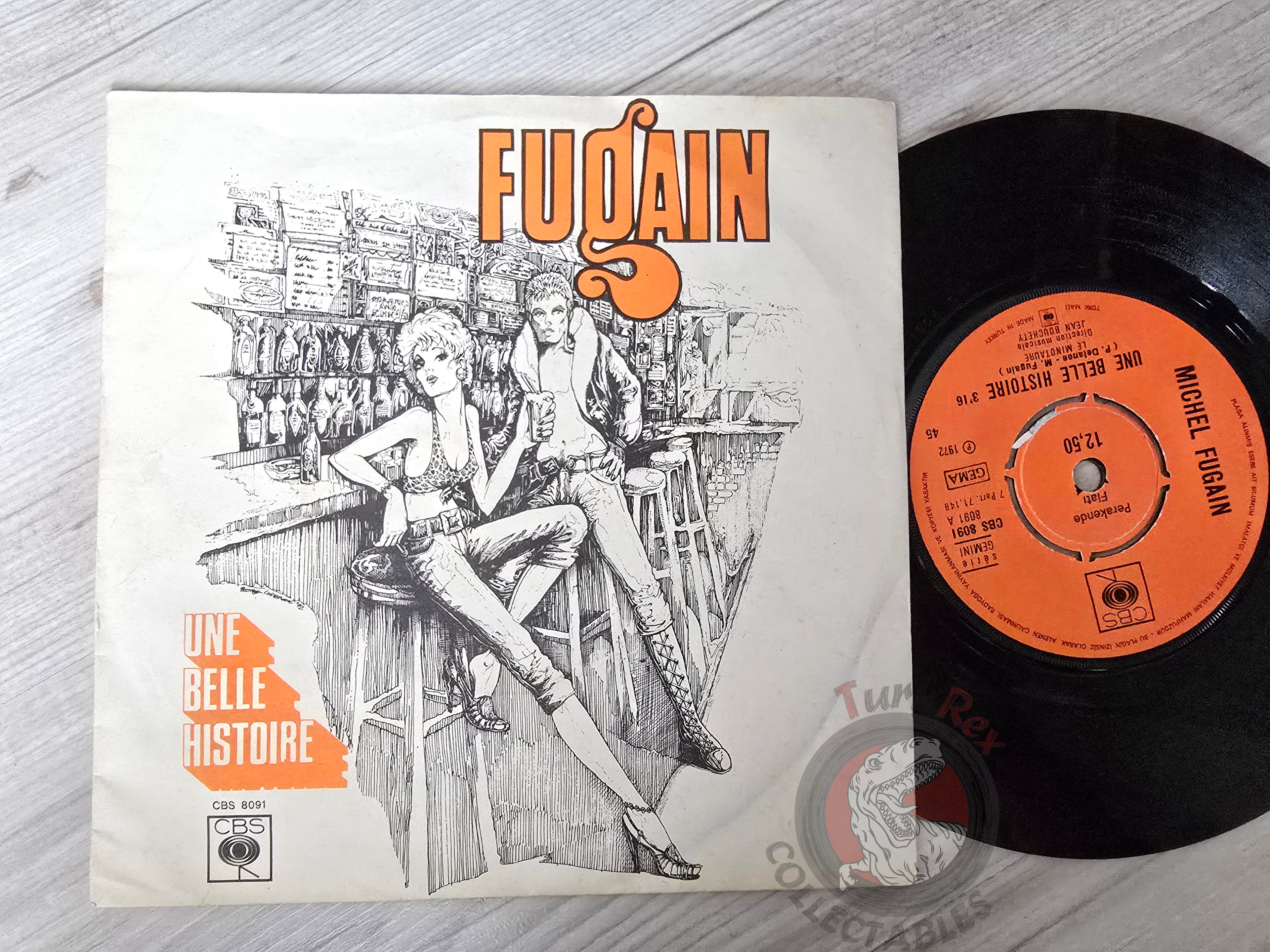 Michel Fugain – Une Belle Histoire 7" Turkish Pressing Vinyl Turkey Edition