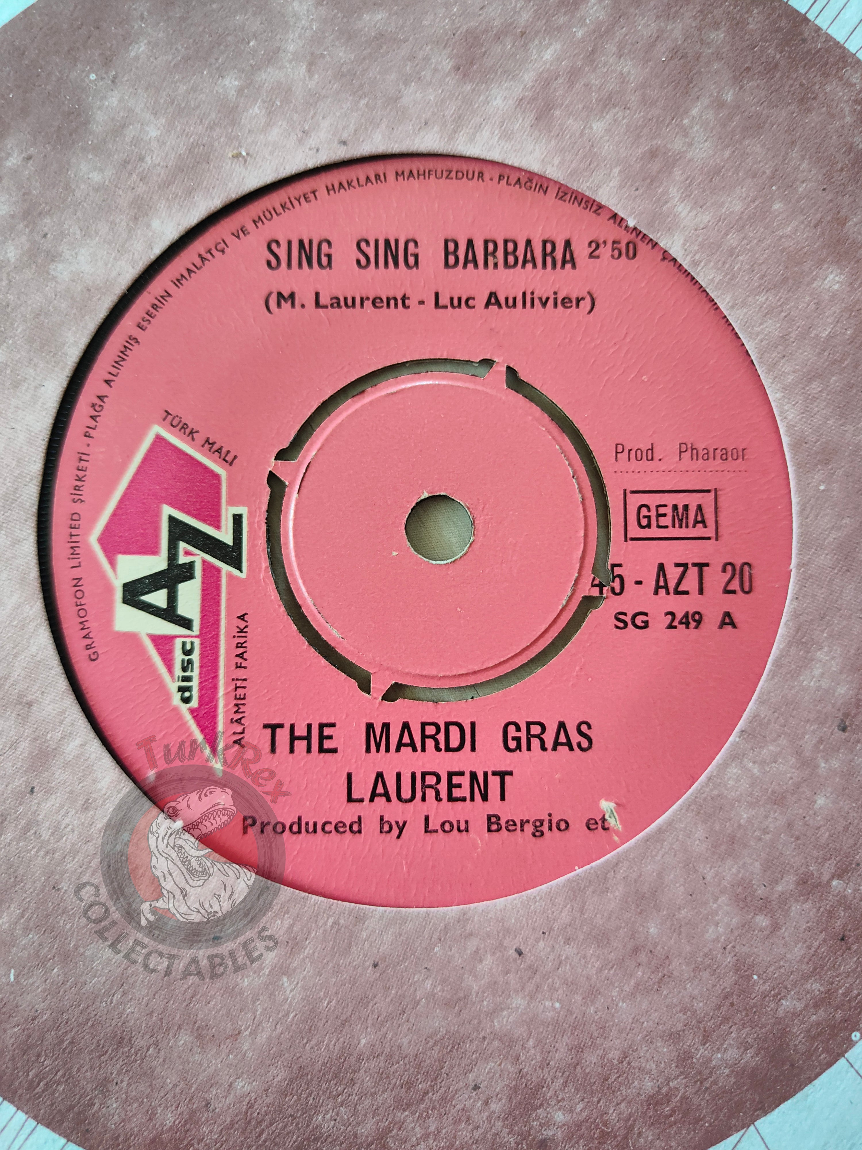 Michel Laurent – Sing Sing Barbara 7" Turkish Pressing Vinyl Turkey Edition