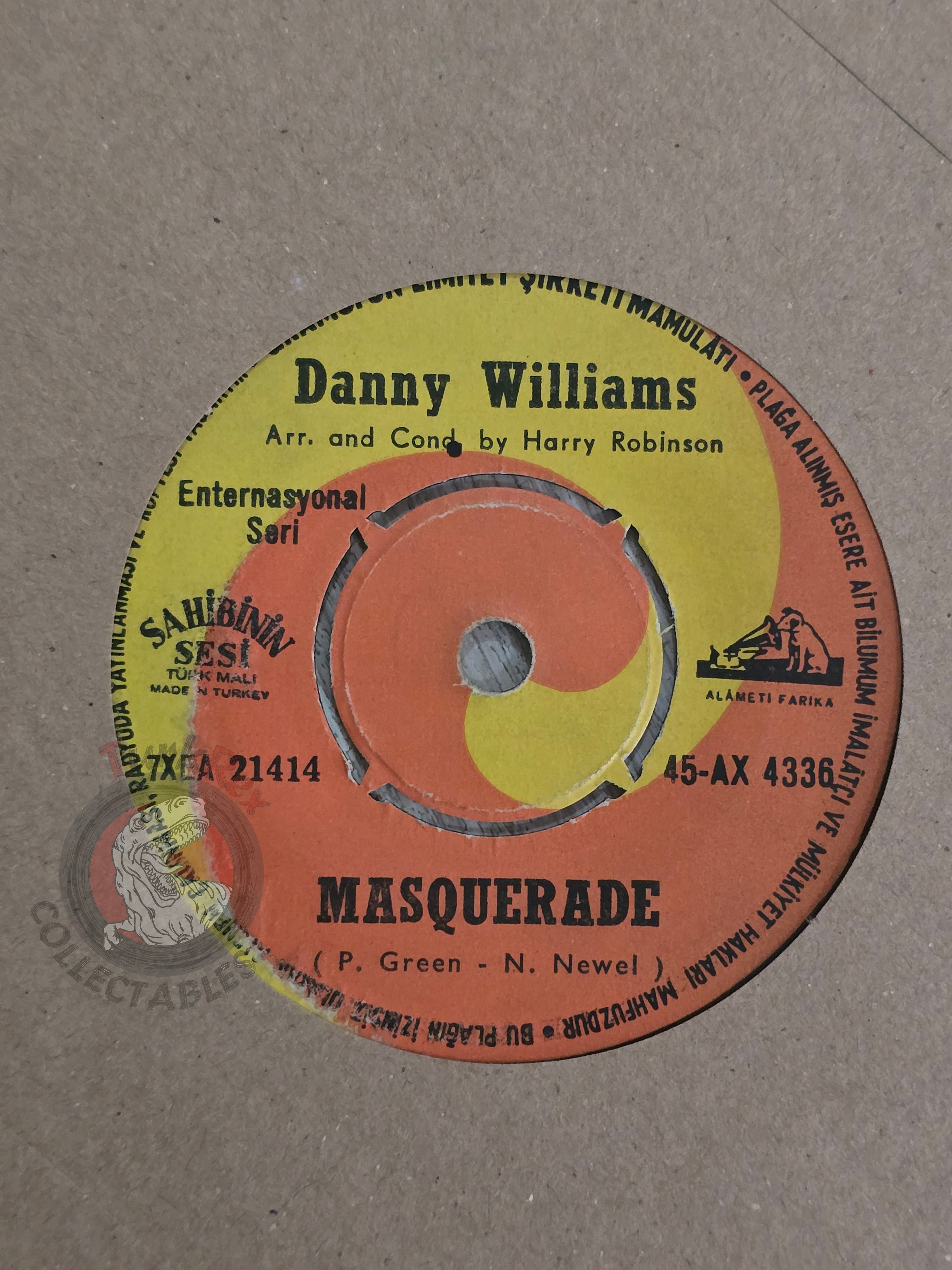 Danny Williams – Go Away / Masquerade 7" Turkish Pressing Vinyl Turkey Edition