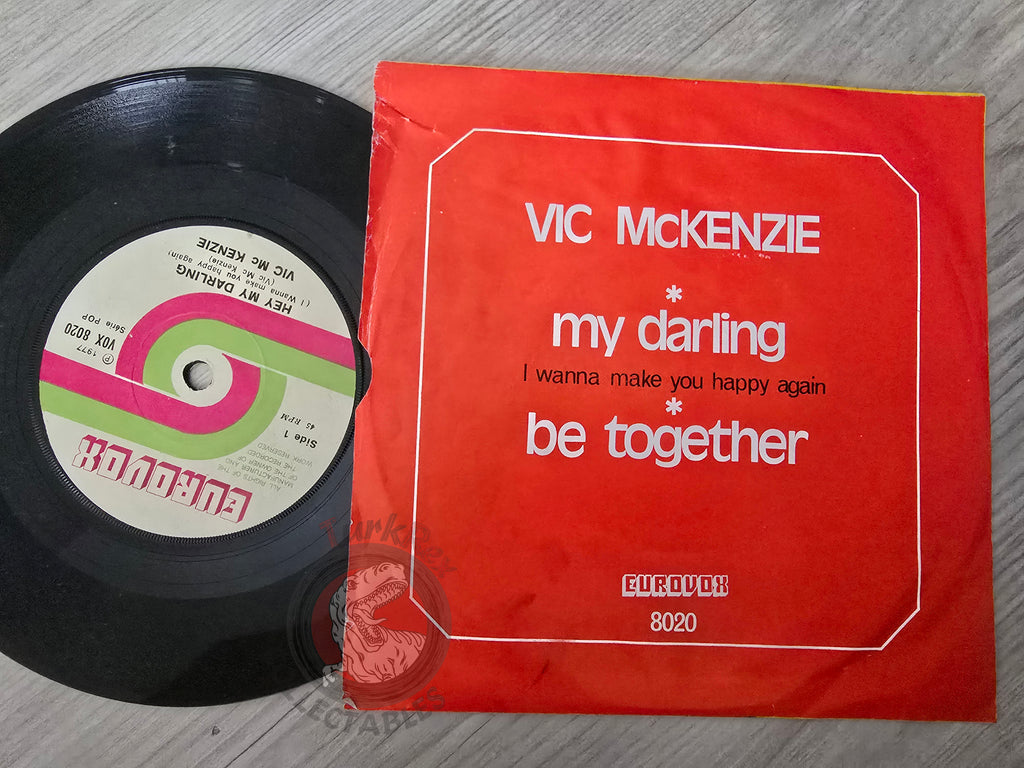 Vic McKenzie – Hey My Darling 7" Turkish Pressing Vinyl Turkey Edition