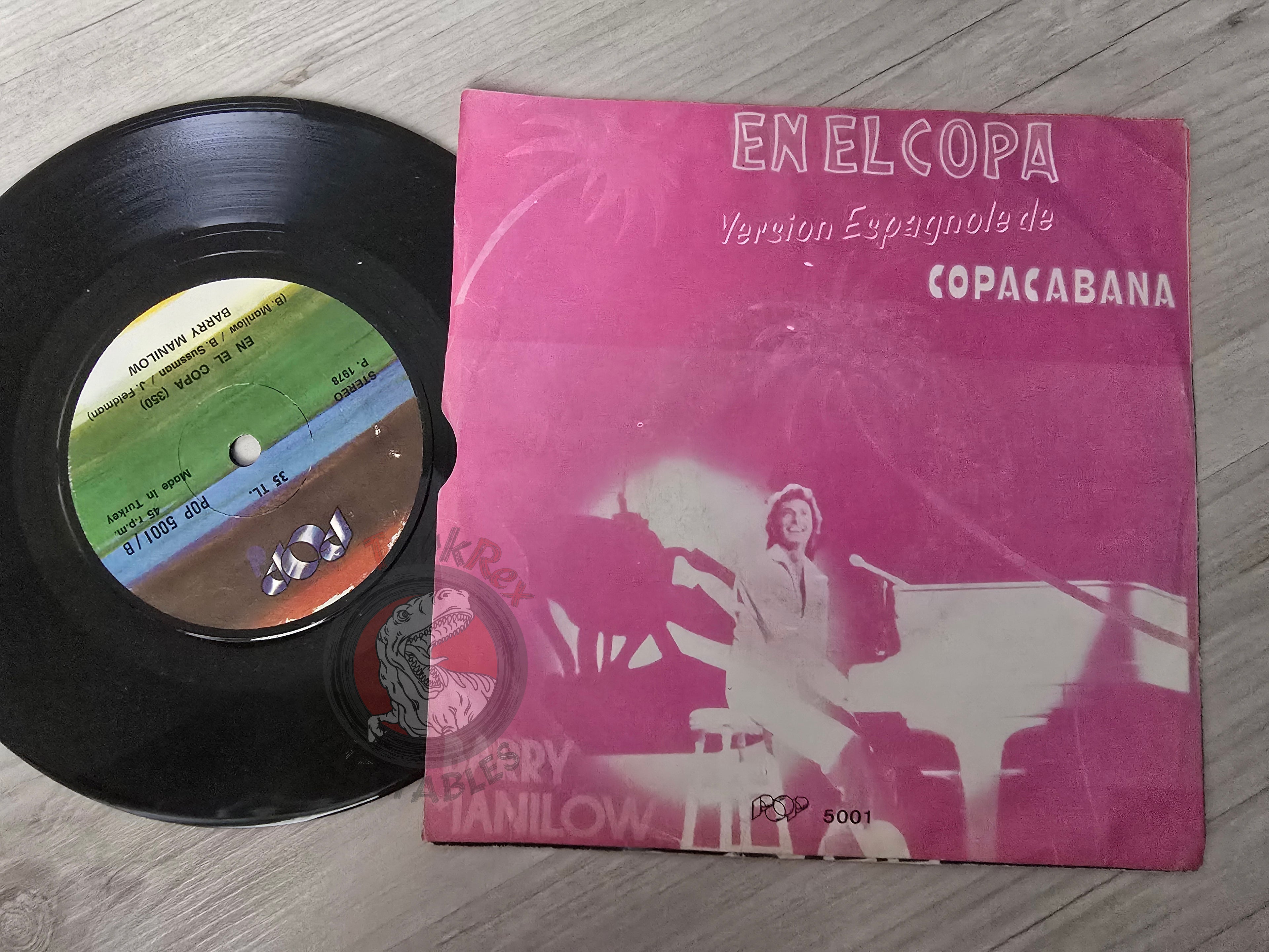 Barry Manilow – Copacabana 7" Turkish Pressing Vinyl Turkey Edition