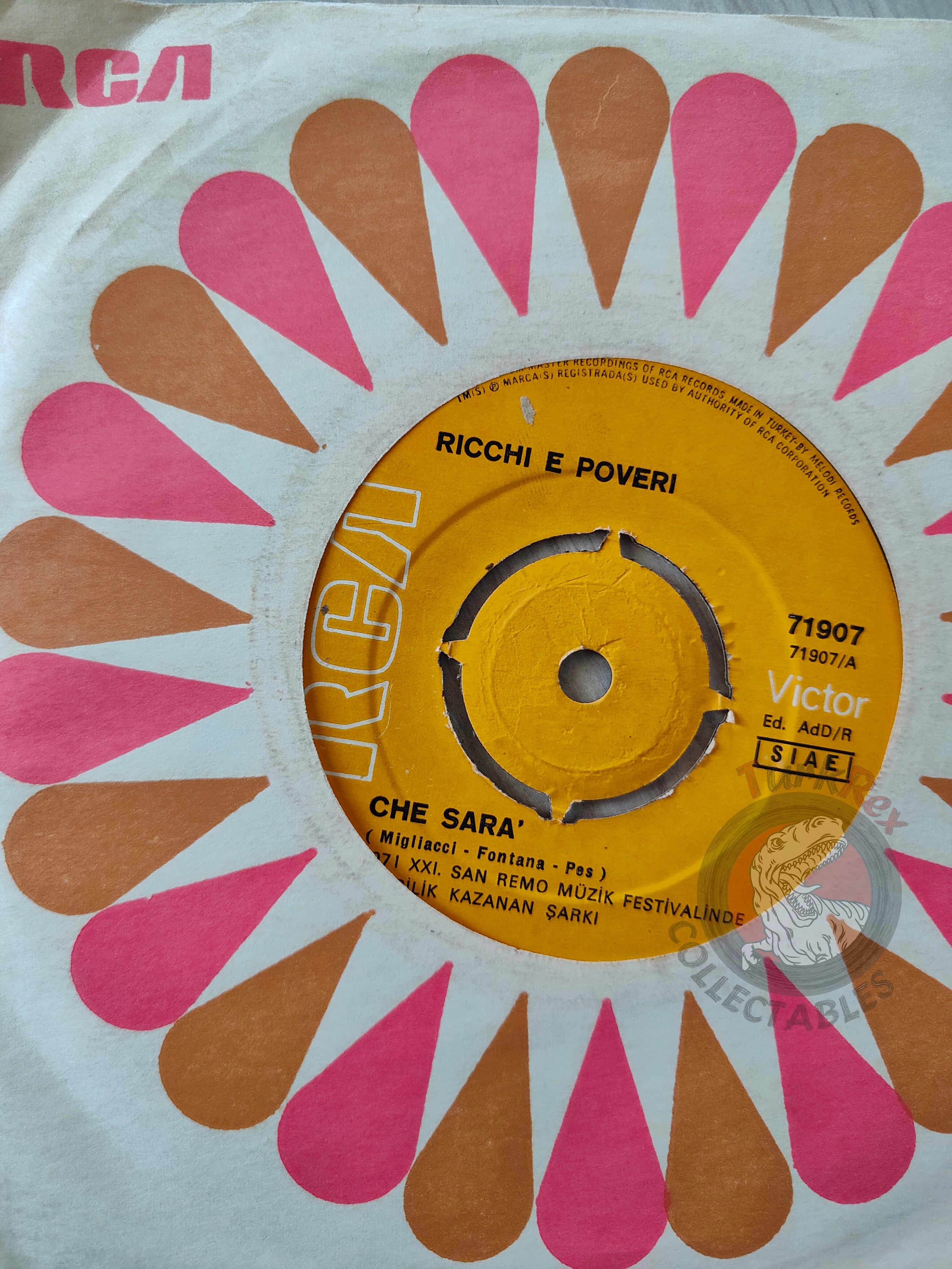 Ricchi E Poveri – Che Sarà 7" Turkish Pressing Vinyl Turkey Edition Sanremo