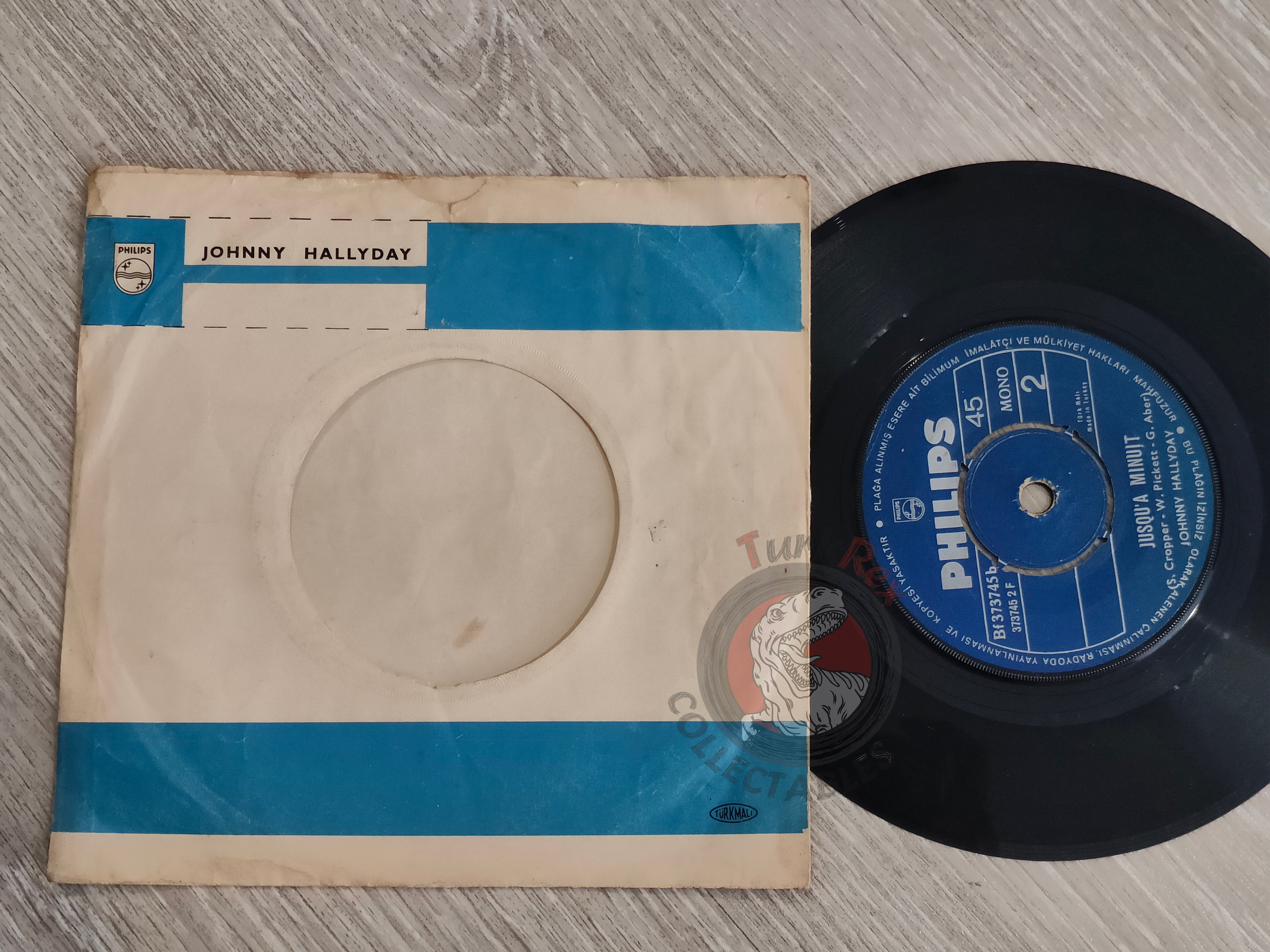 Johnny Hallyday – Je L'Aime / Jusqu'à Minuit 7" Turkish Pressing Vinyl Turkey Edition