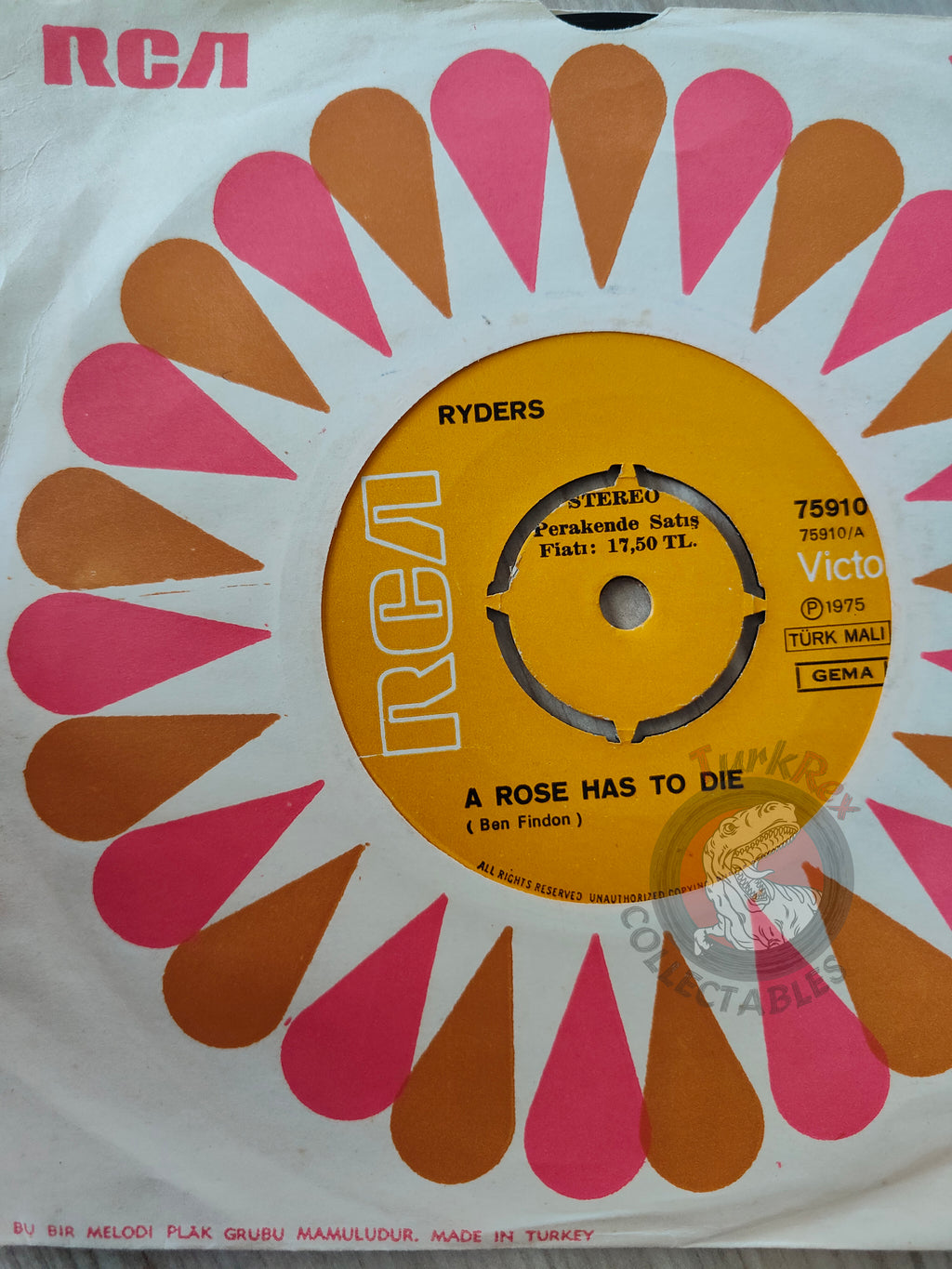 Ryders – A Rose Has To Die 7" Turkish Pressing Vinyl Turkey Edition