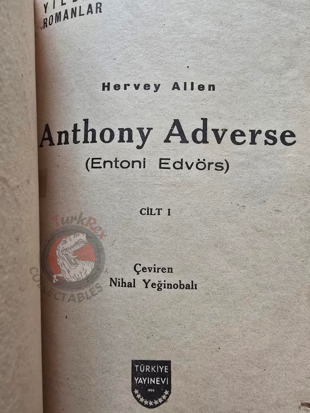 Hervey Allen – Anthony Adverse  1949 1st Turkish Book Turkey